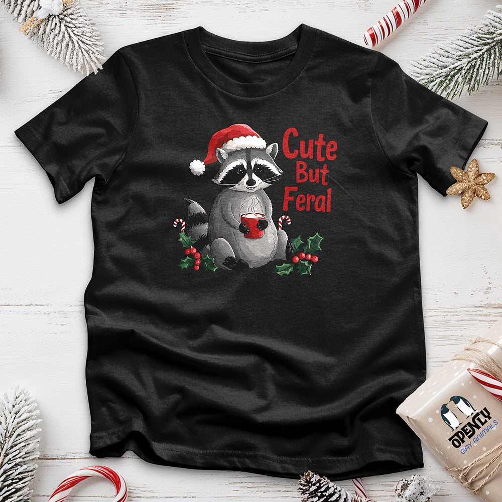 Cute But Feral Unisex T-Shirt