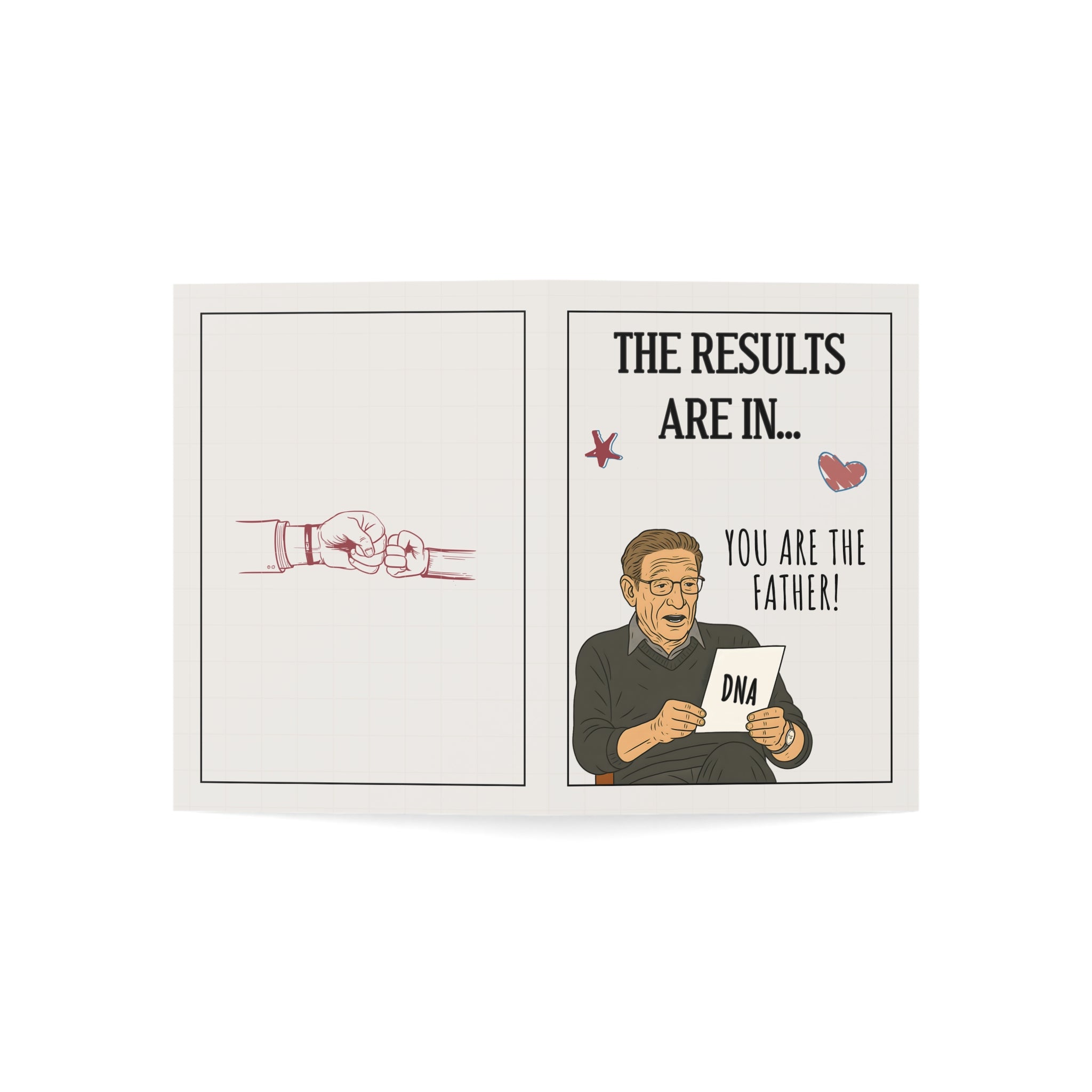 The Results Are In... You Are the Father! Greeting Cards