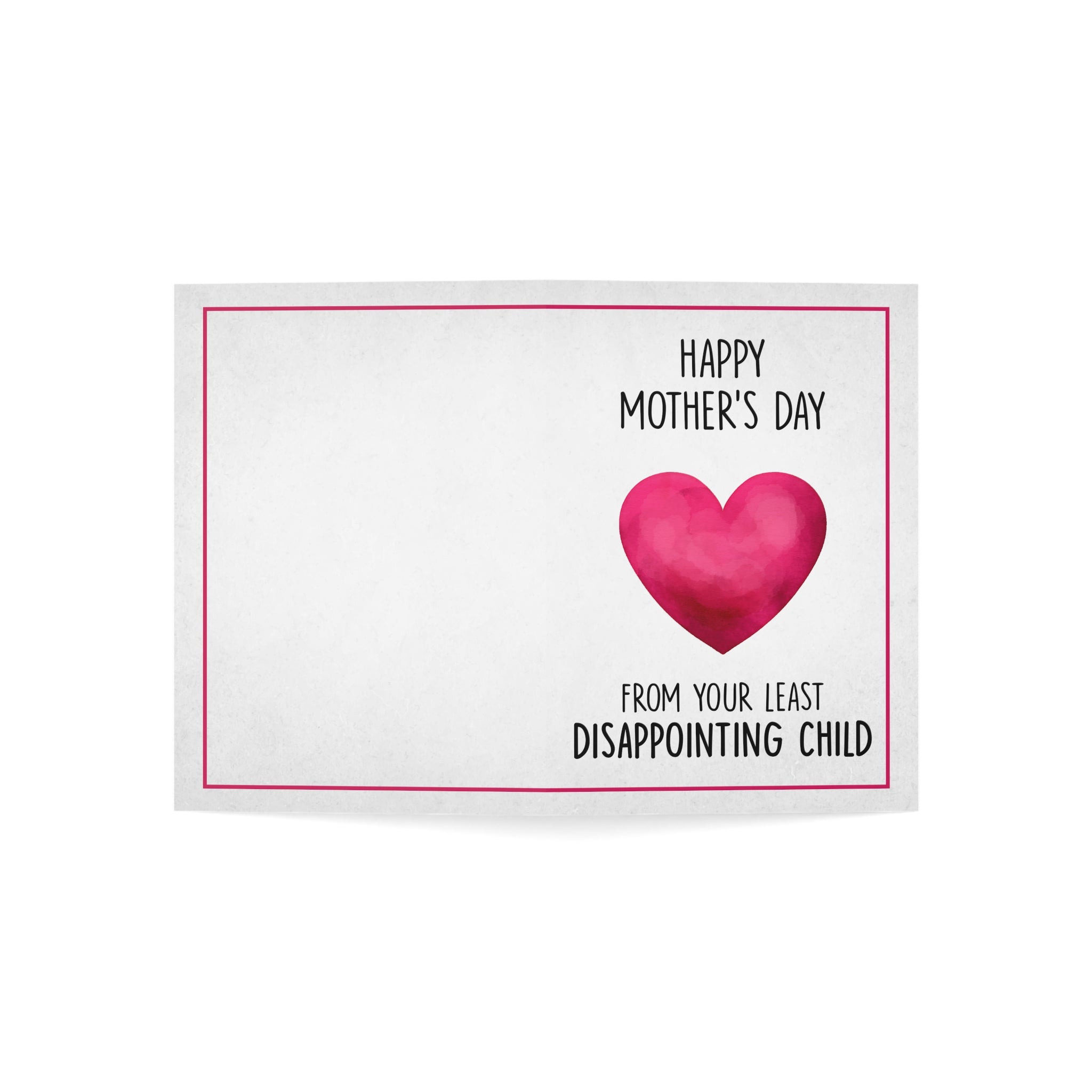 From Your Least Disappointing Child Greeting Cards