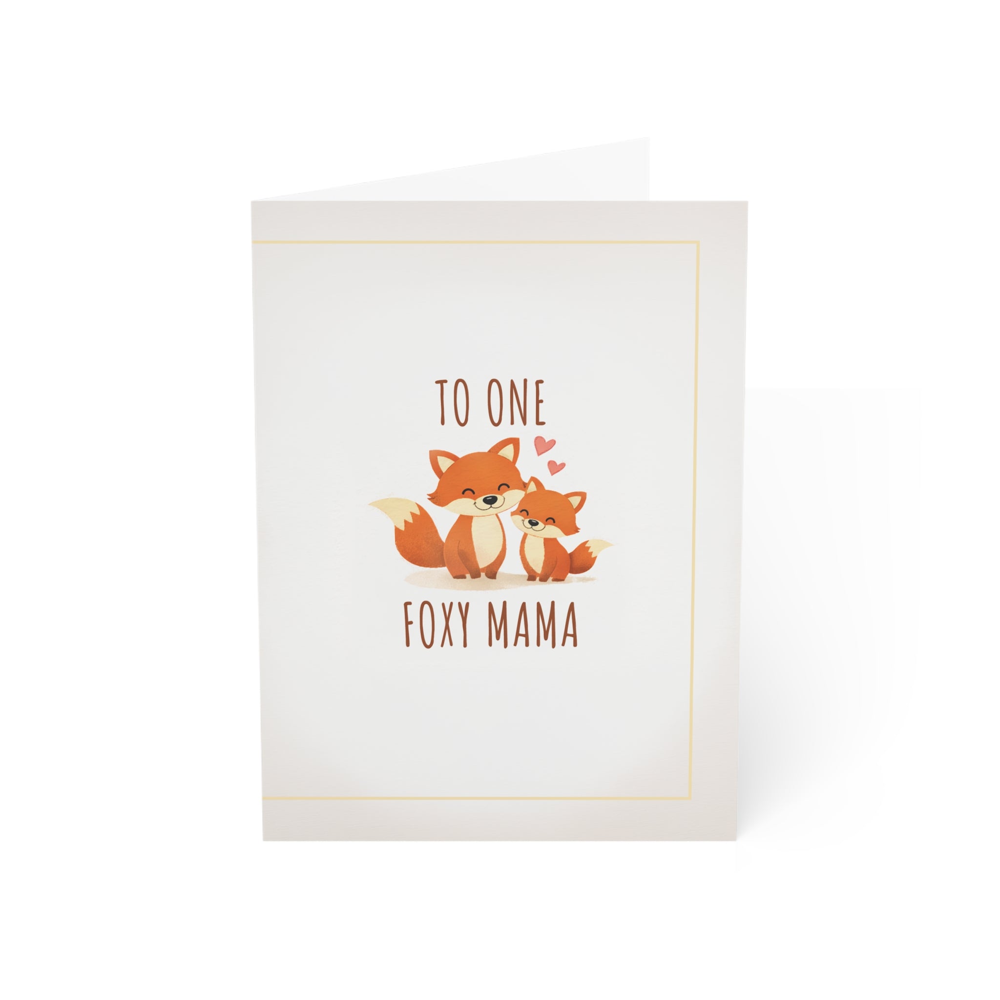 To One Foxy Mama Greeting Cards