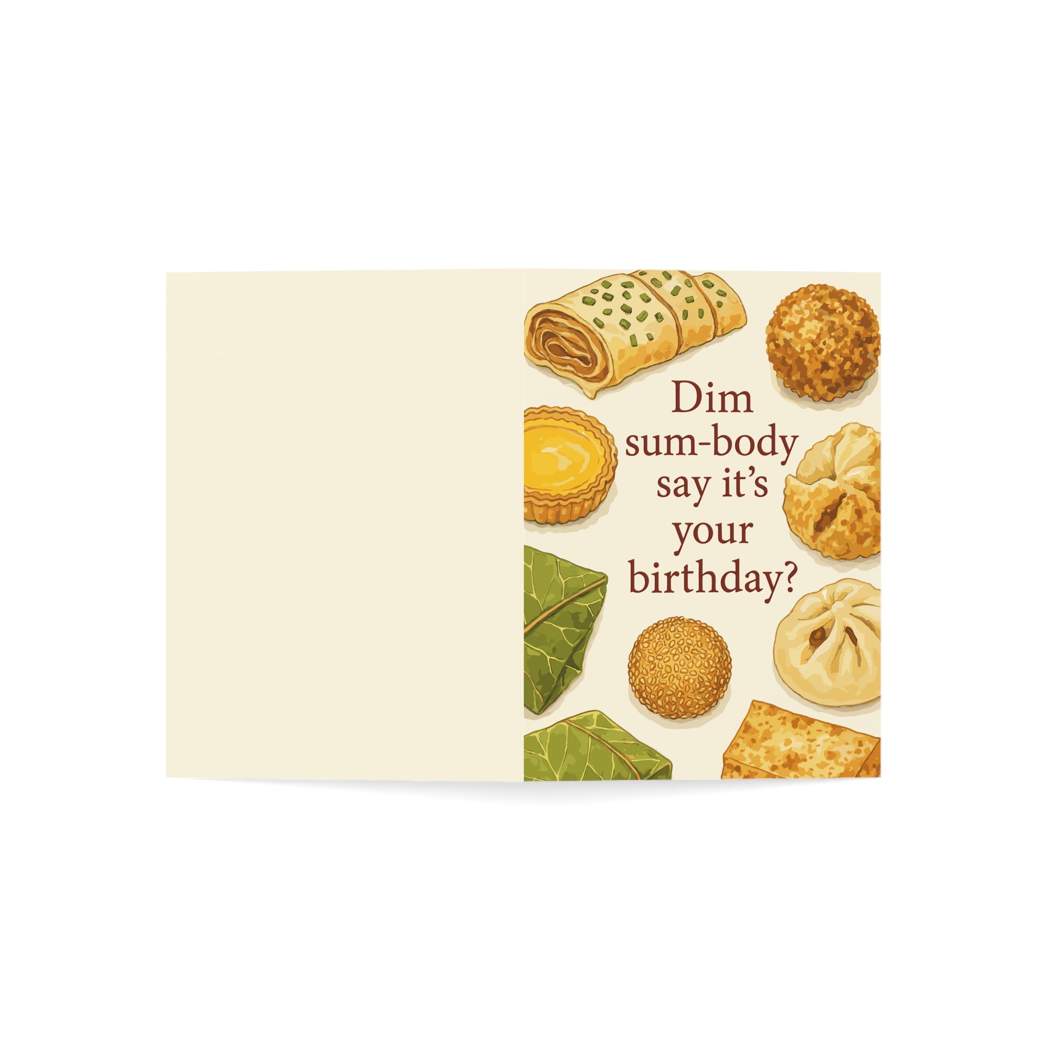 Dim Sum-Body Say It's Your Birthday Greeting Cards