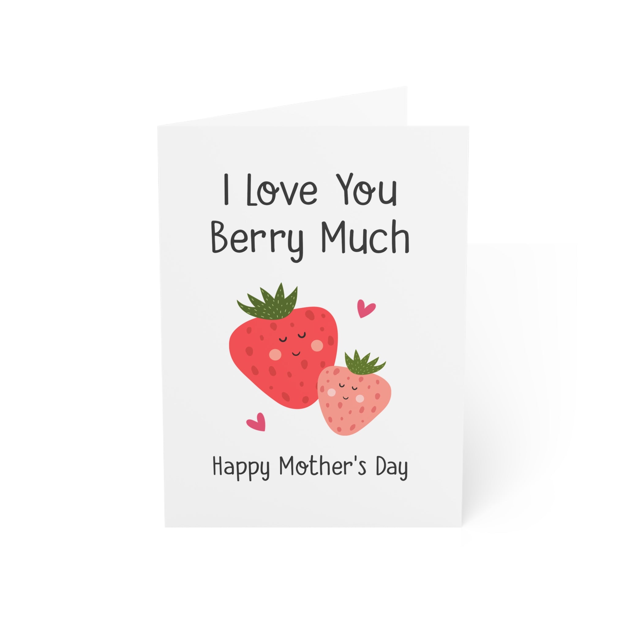 I Love You Berry Much Greeting Cards