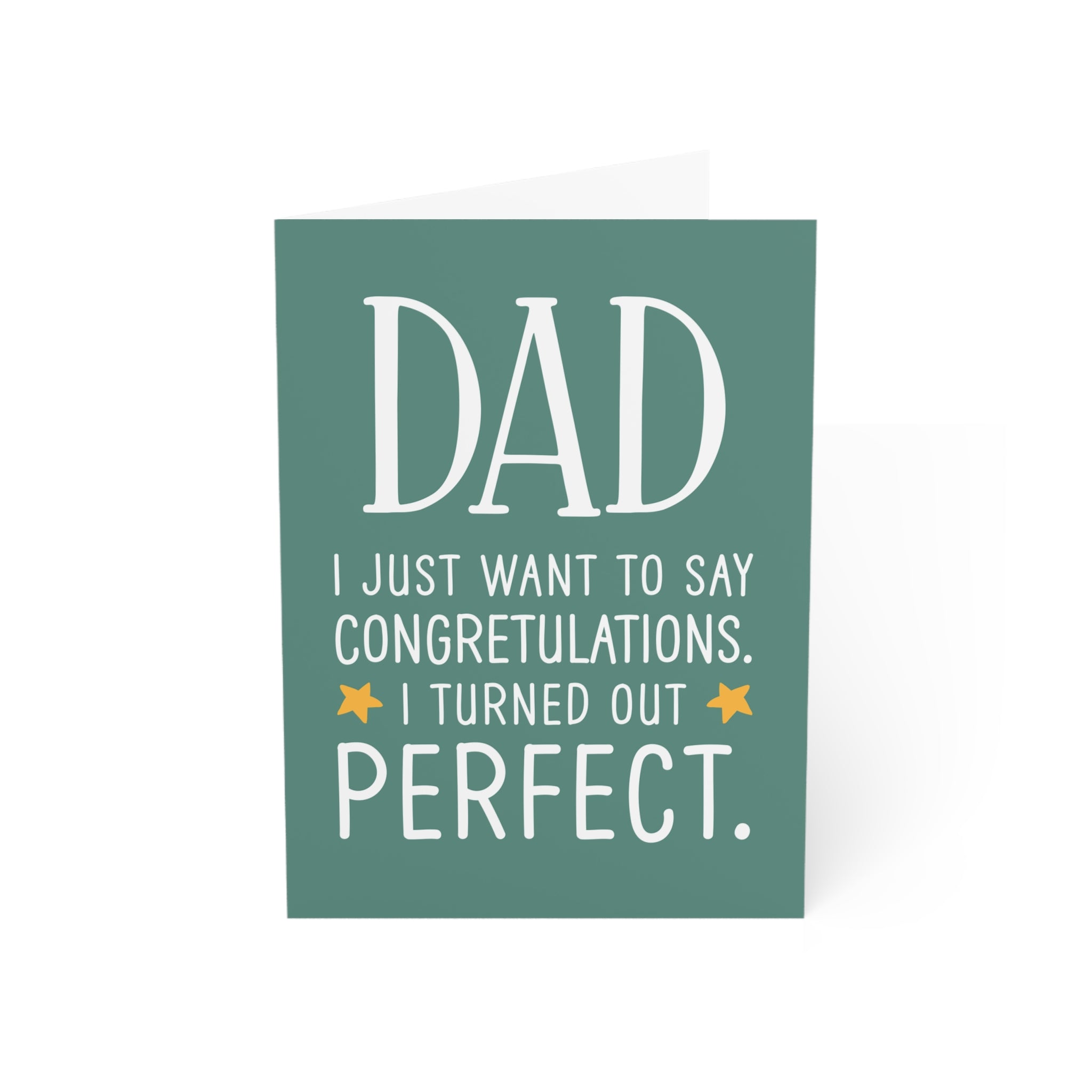 Dad I Just Want to Say Congratulations Greeting Cards