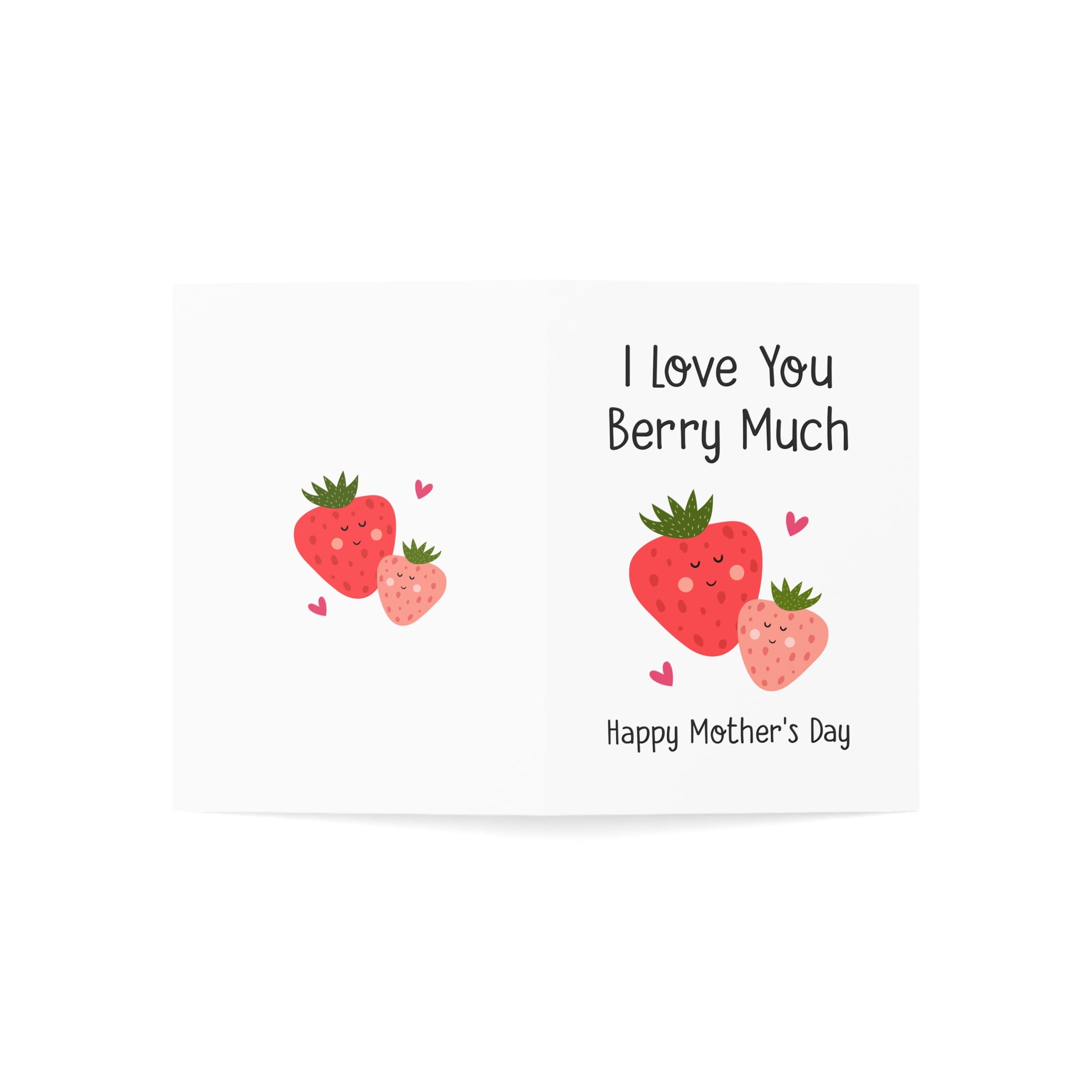 I Love You Berry Much Greeting Cards