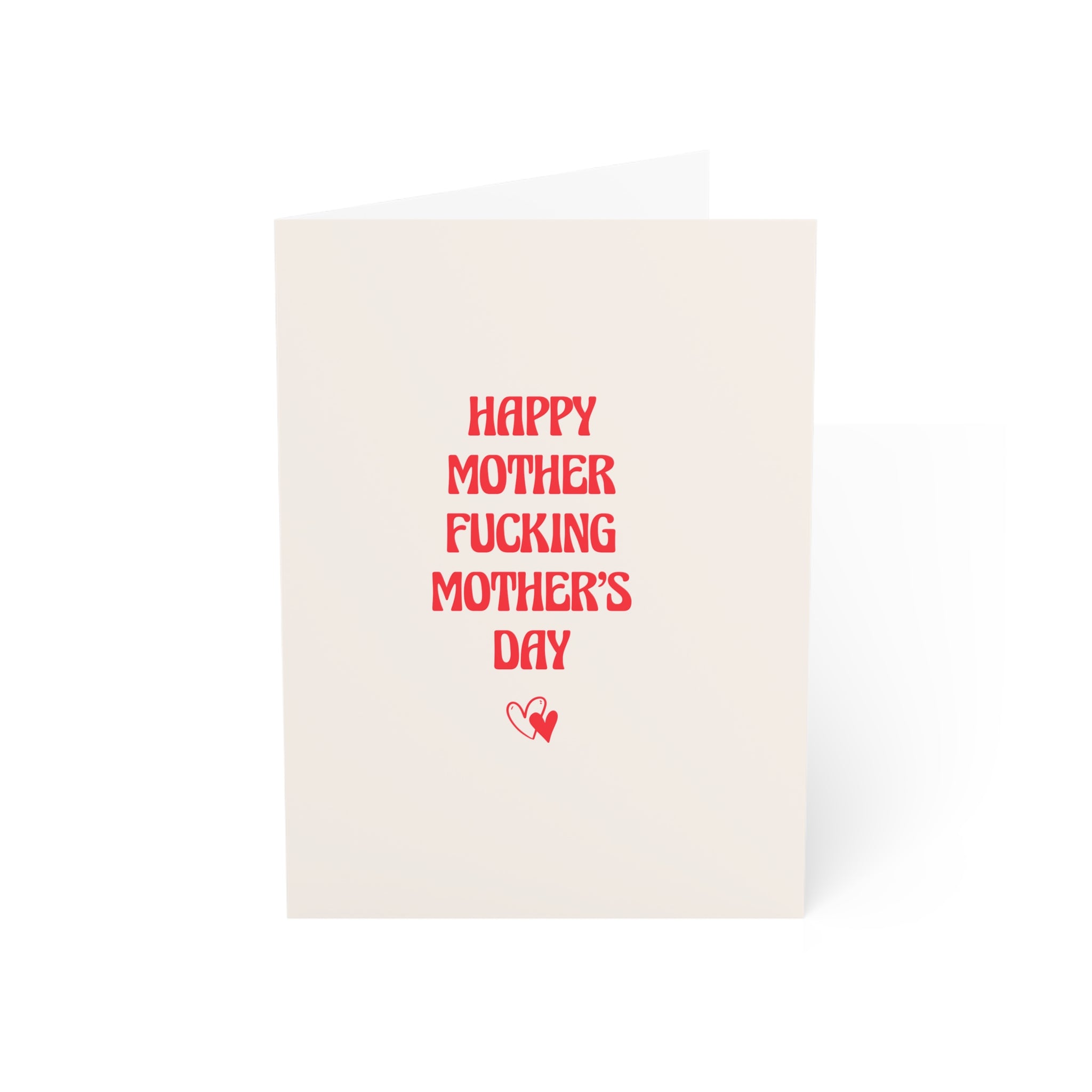 Happy Mother Fucking Mother's Day Greeting Cards
