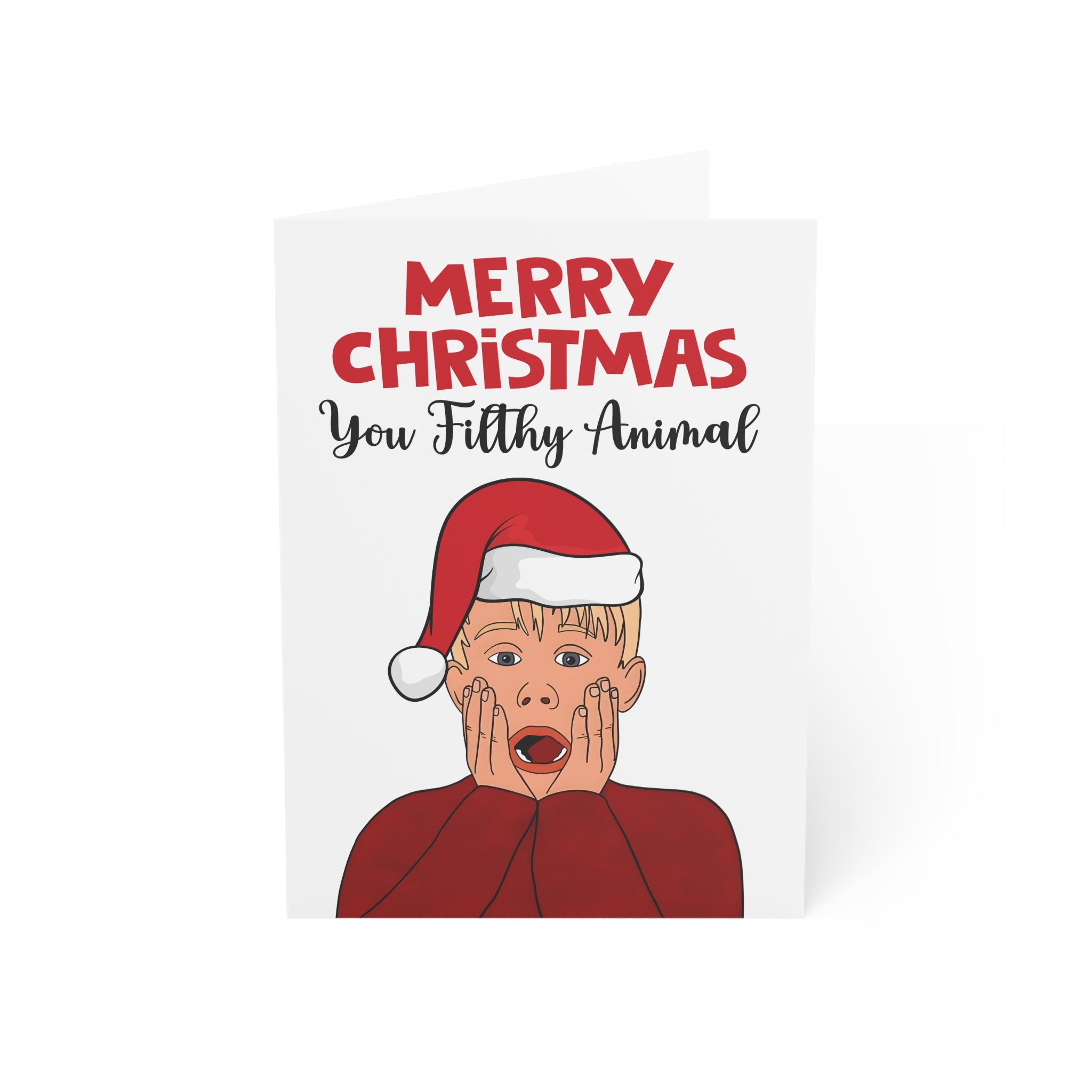 Merry Christmas You Filthy Animal Greeting Cards