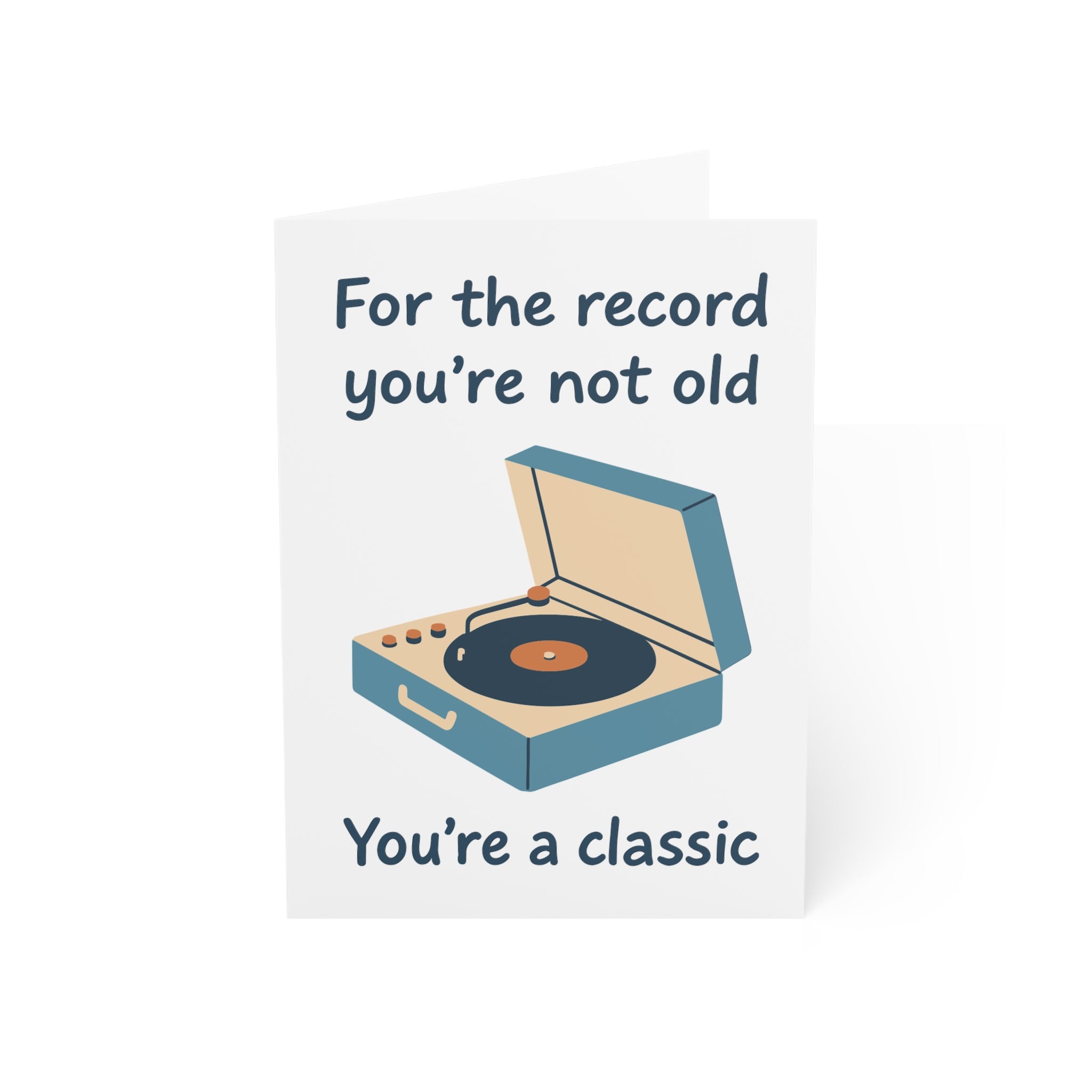 You Are a Classic Greeting Cards