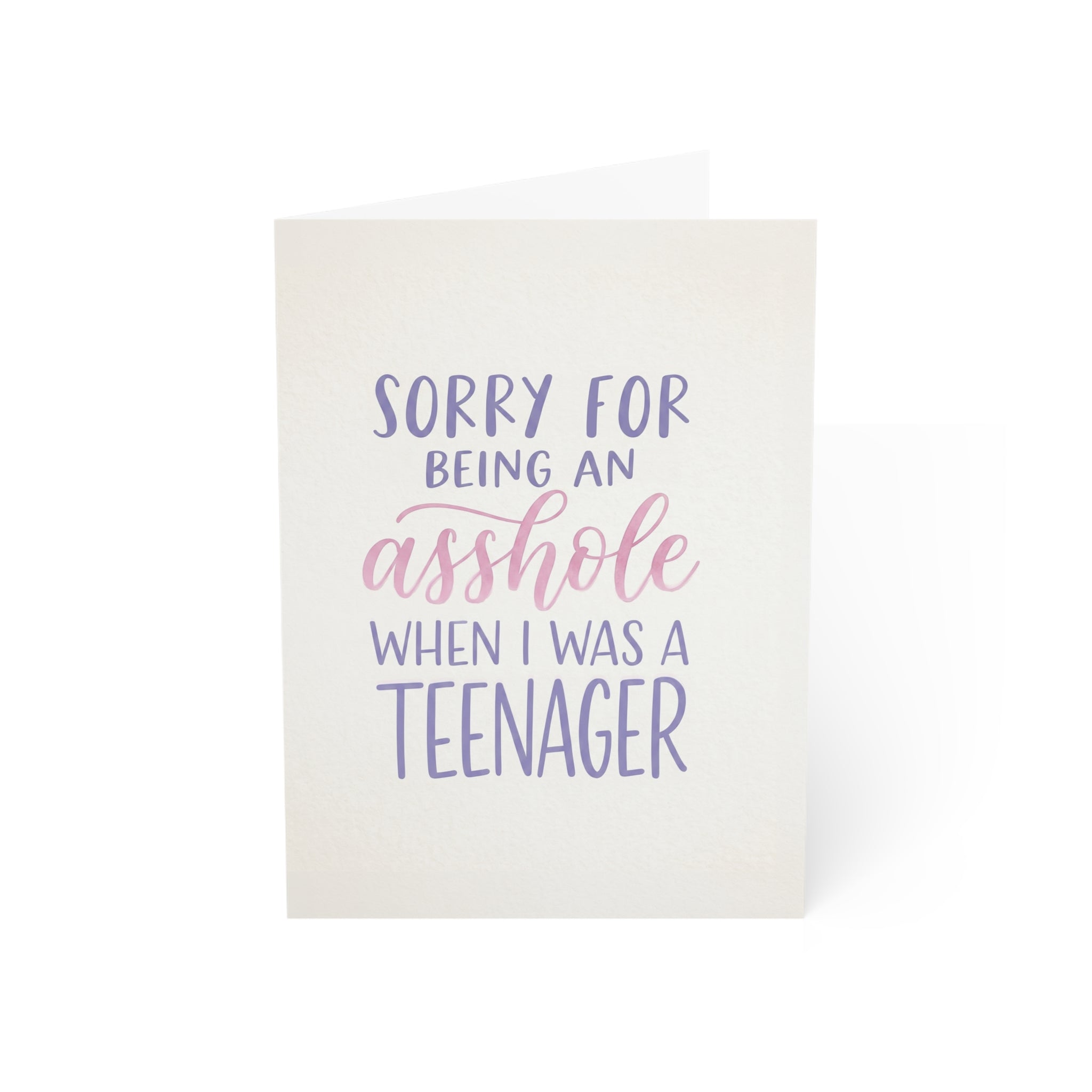 Sorry for Being an Asshole Greeting Cards