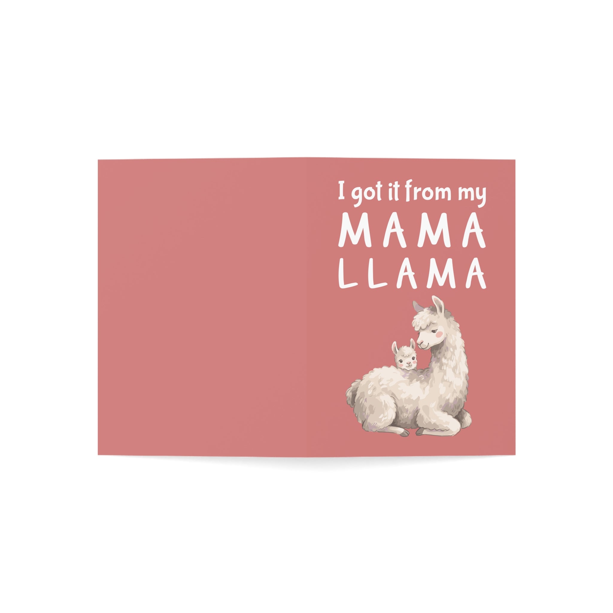 I Got It From My Mama Llama Greeting Cards
