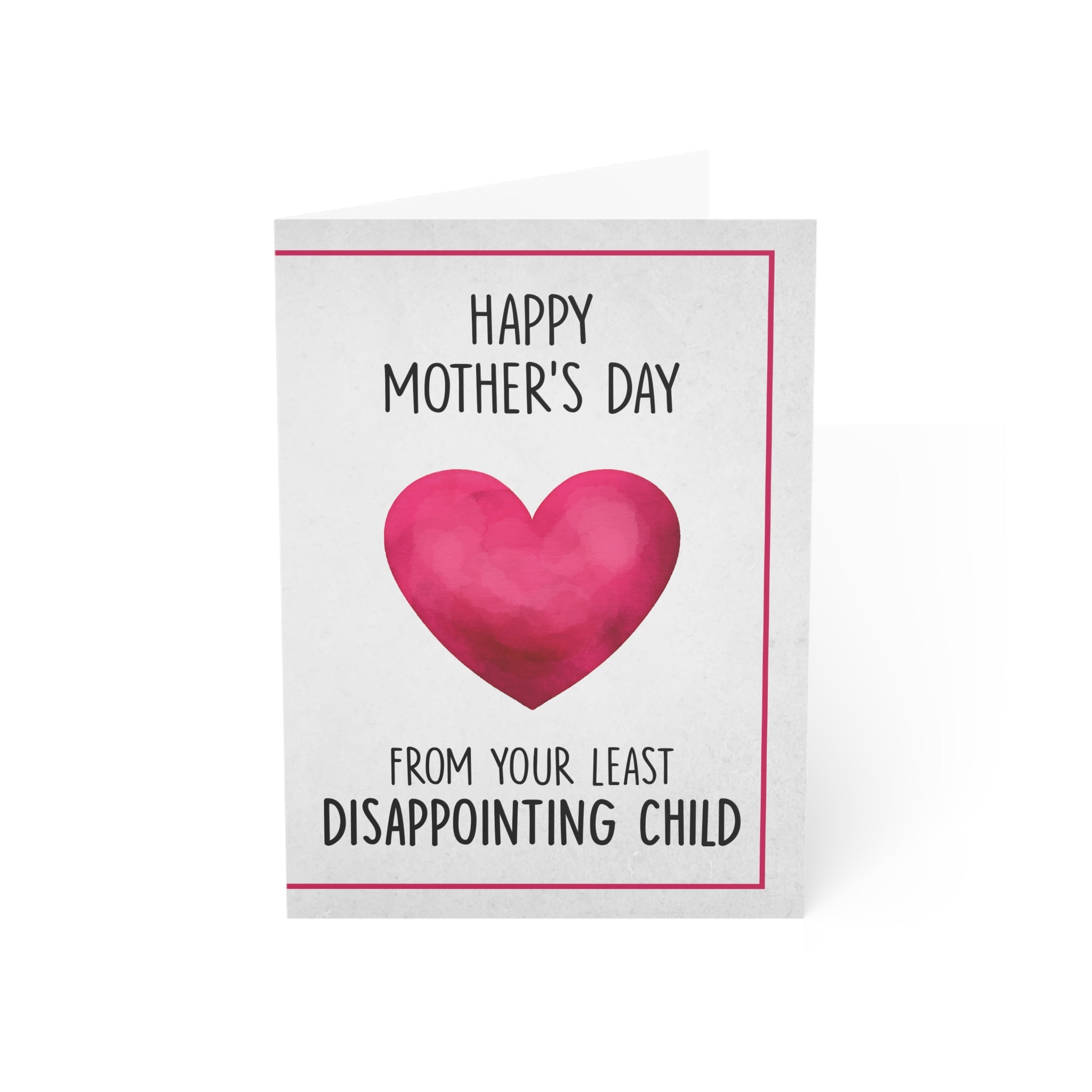 From Your Least Disappointing Child Greeting Cards