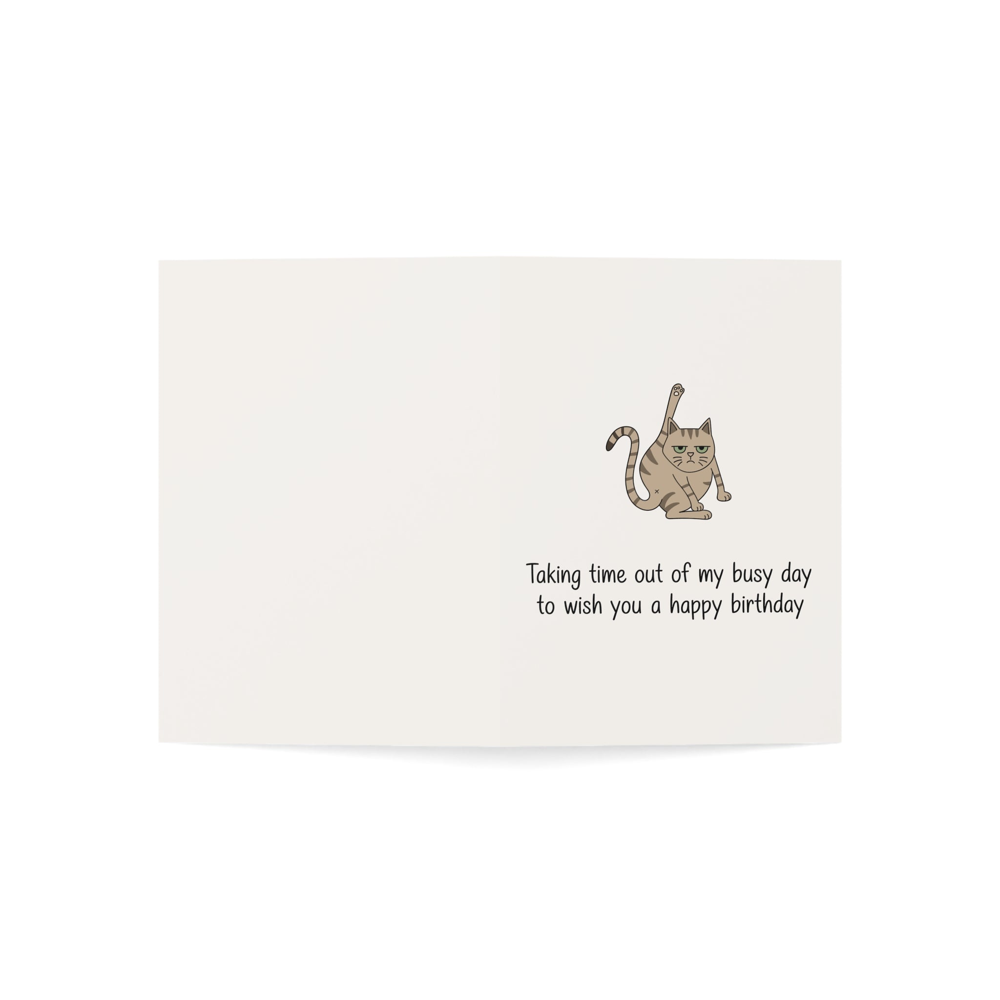 Taking Time Out of My Busy Day Greeting Cards