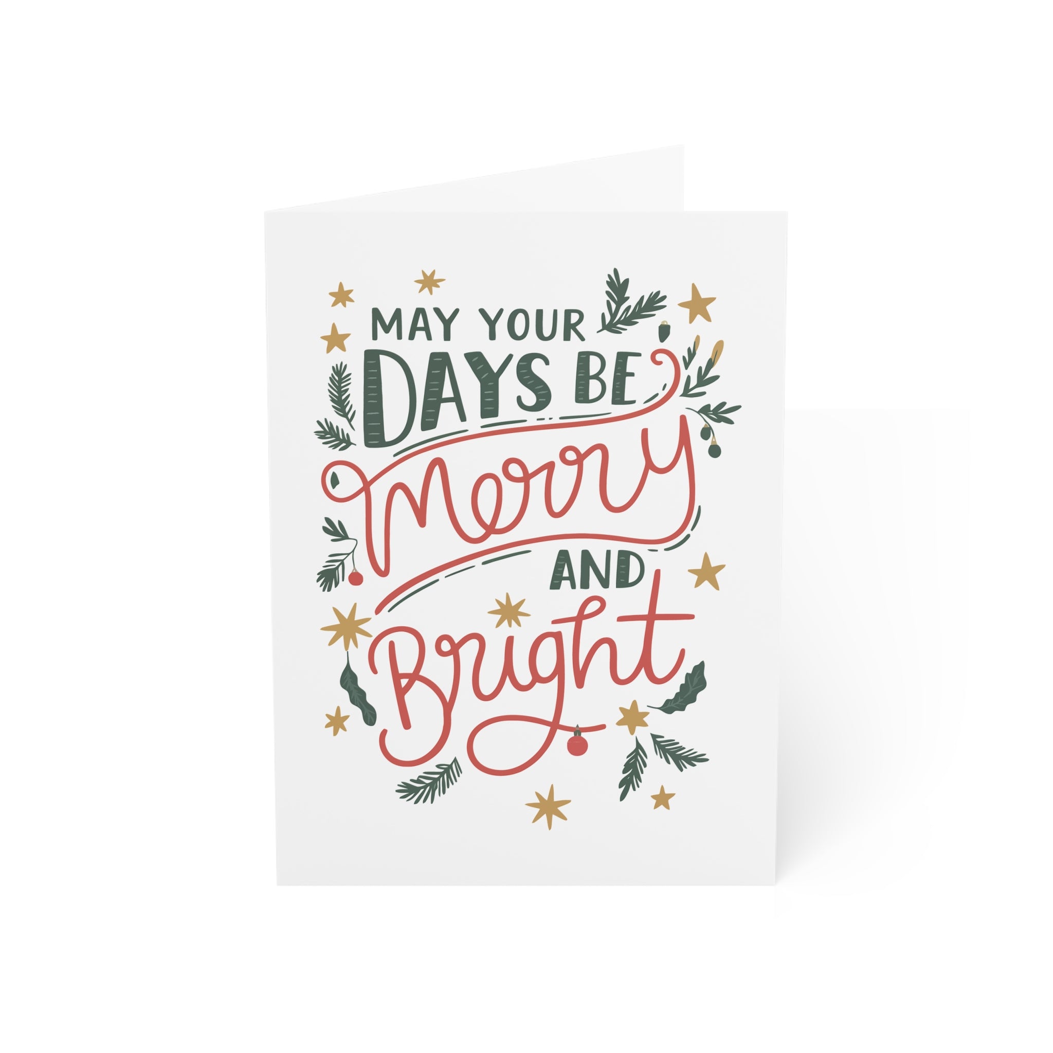 May Your Days Be Merry and Bright Greeting Cards