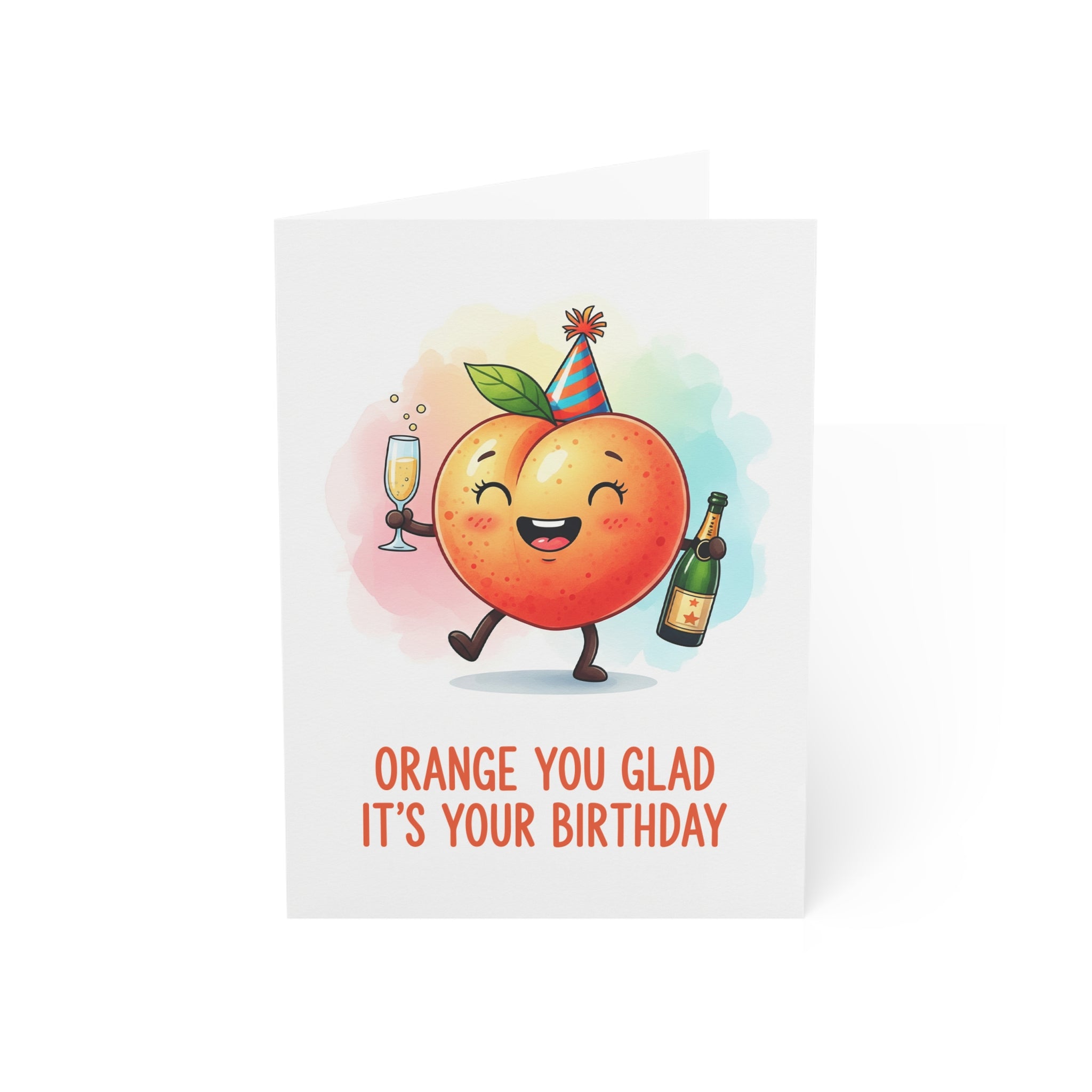 Orange You Glad Birthday Greeting Cards