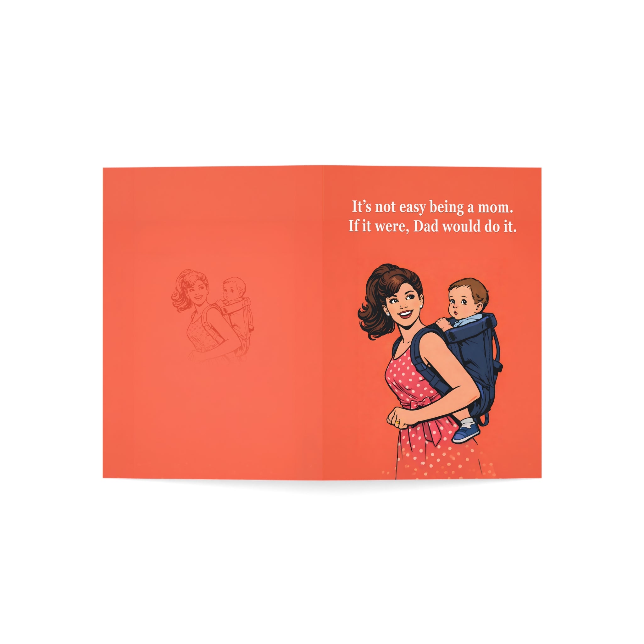 It's Not Easy Being a Mom Greeting Cards