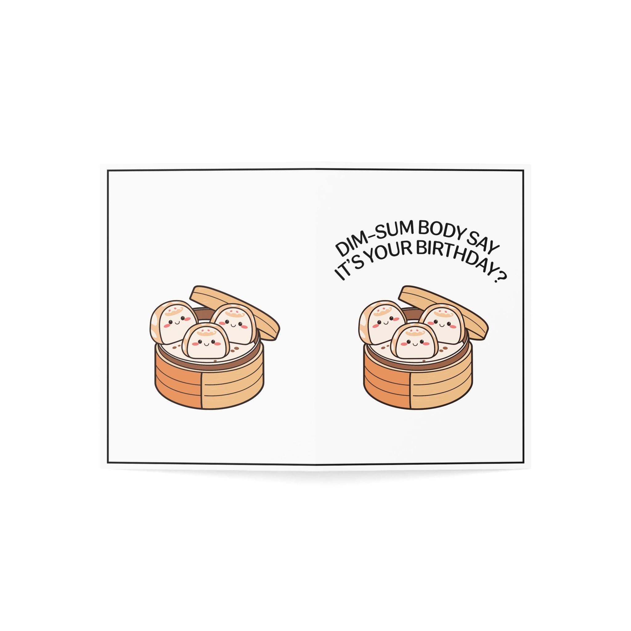 Dim-Sum Body Say Greeting Cards