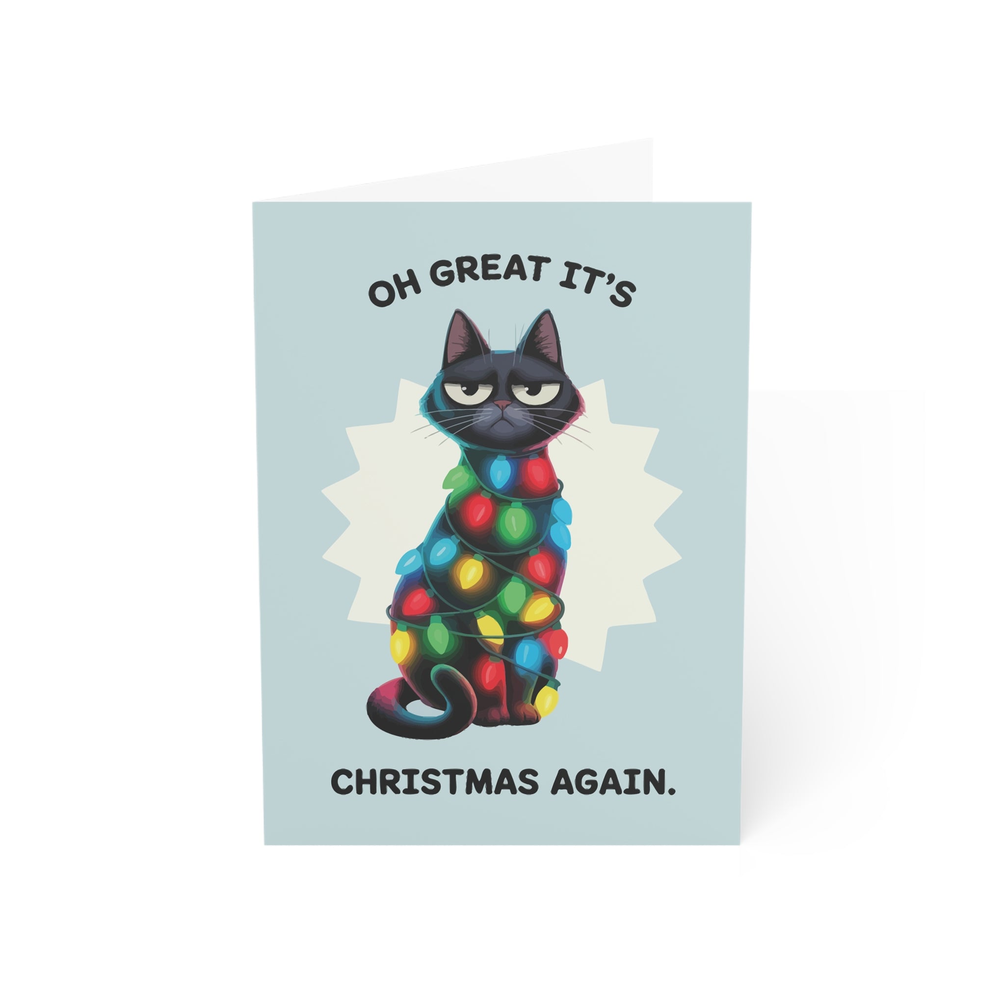 Oh Great It's Christmas Again Greeting Cards
