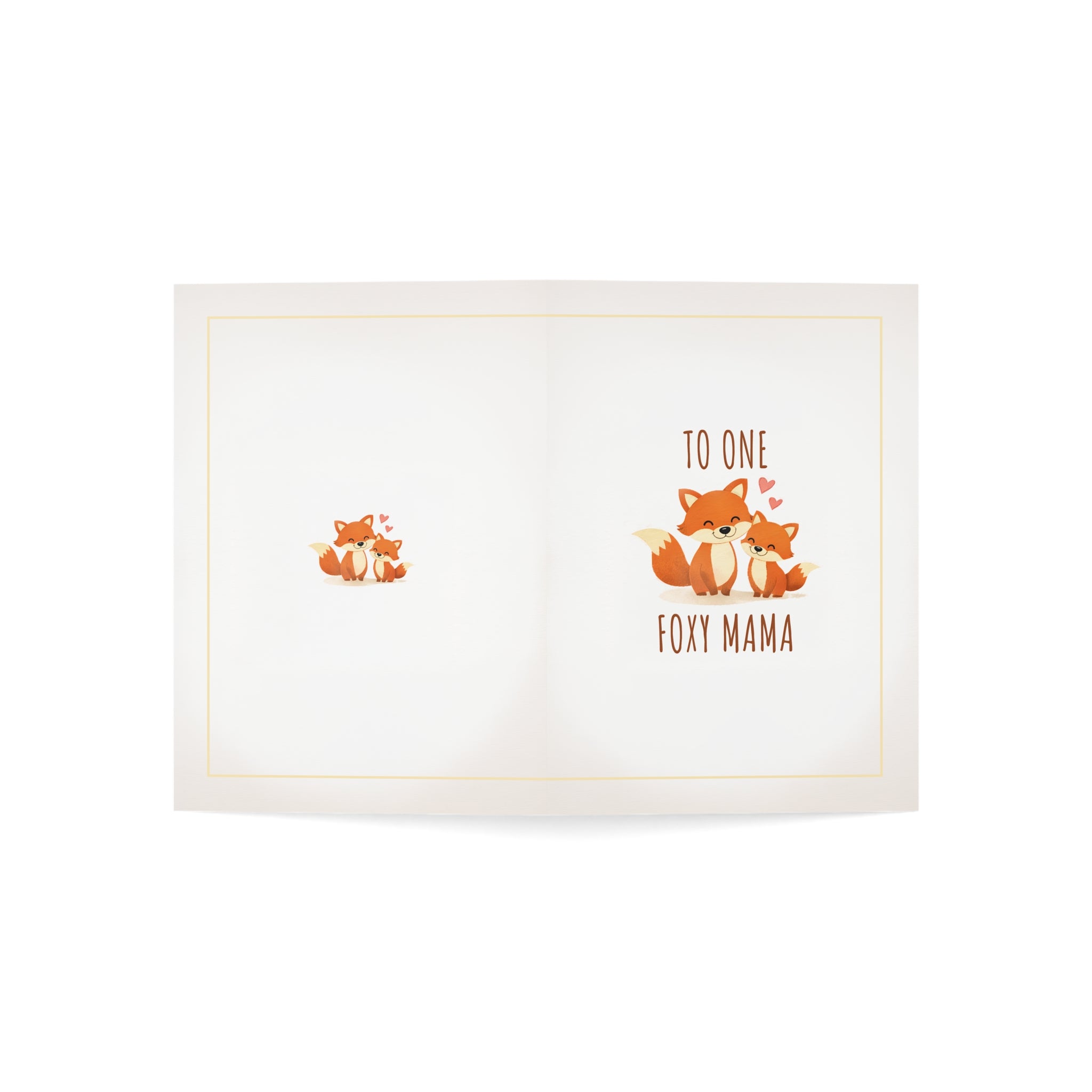 To One Foxy Mama Greeting Cards
