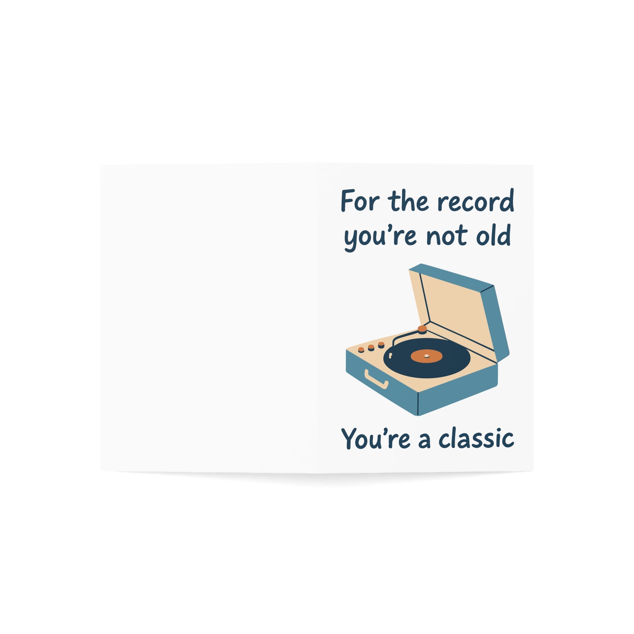 You Are a Classic Greeting Cards