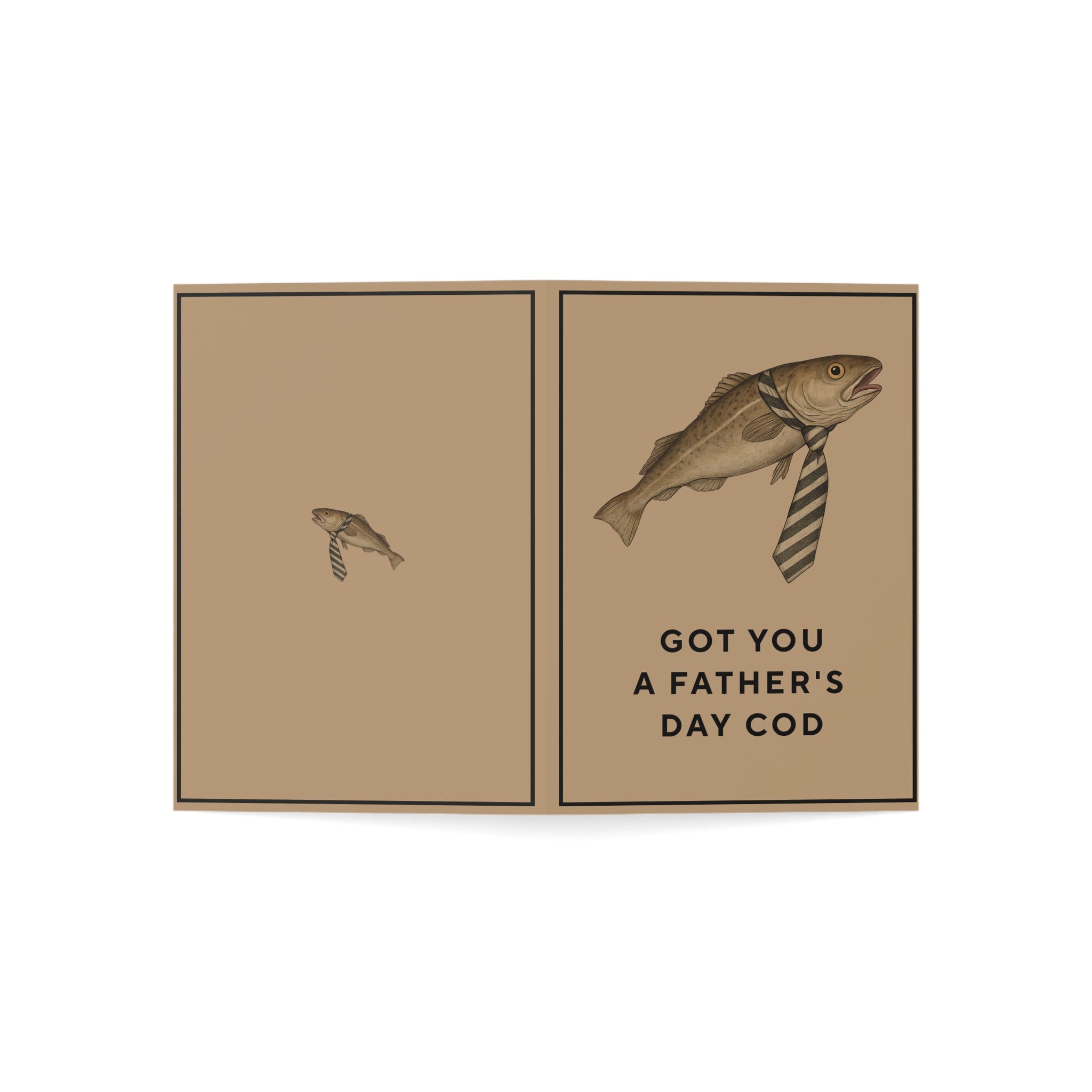 Got You a Father's Day Cod Greeting Cards