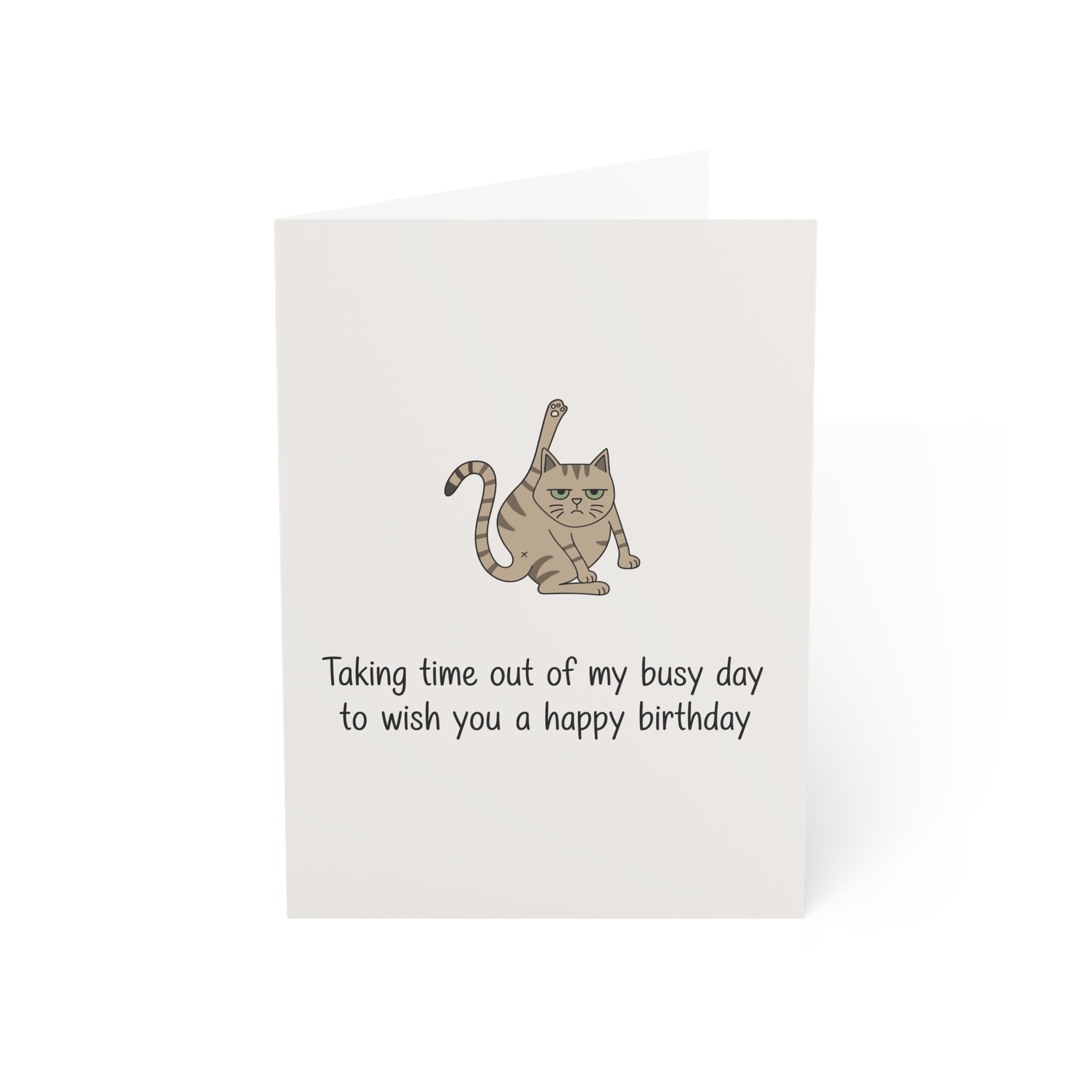 Taking Time Out of My Busy Day Greeting Cards