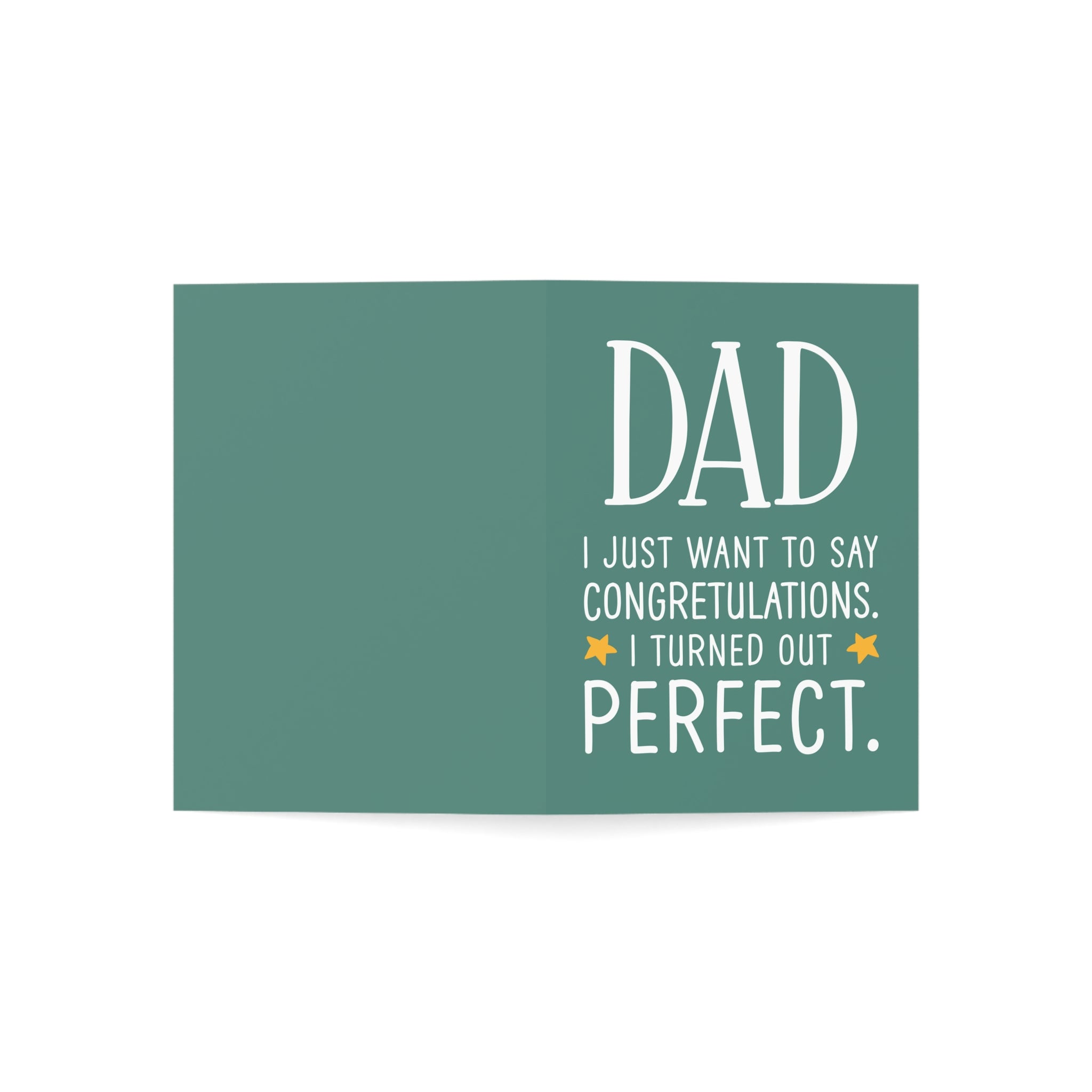 Dad I Just Want to Say Congratulations Greeting Cards