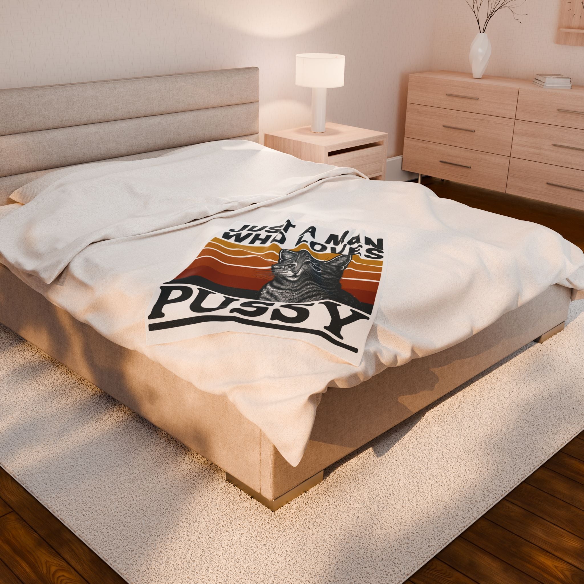 Just a Man Who Love Pussy Blanket