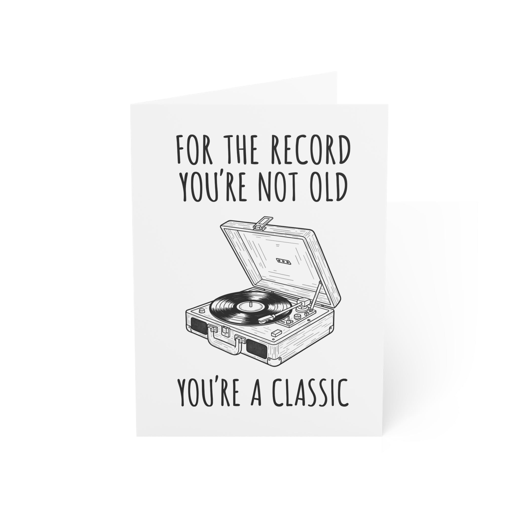 You Are A Classic 2 Greeting Cards