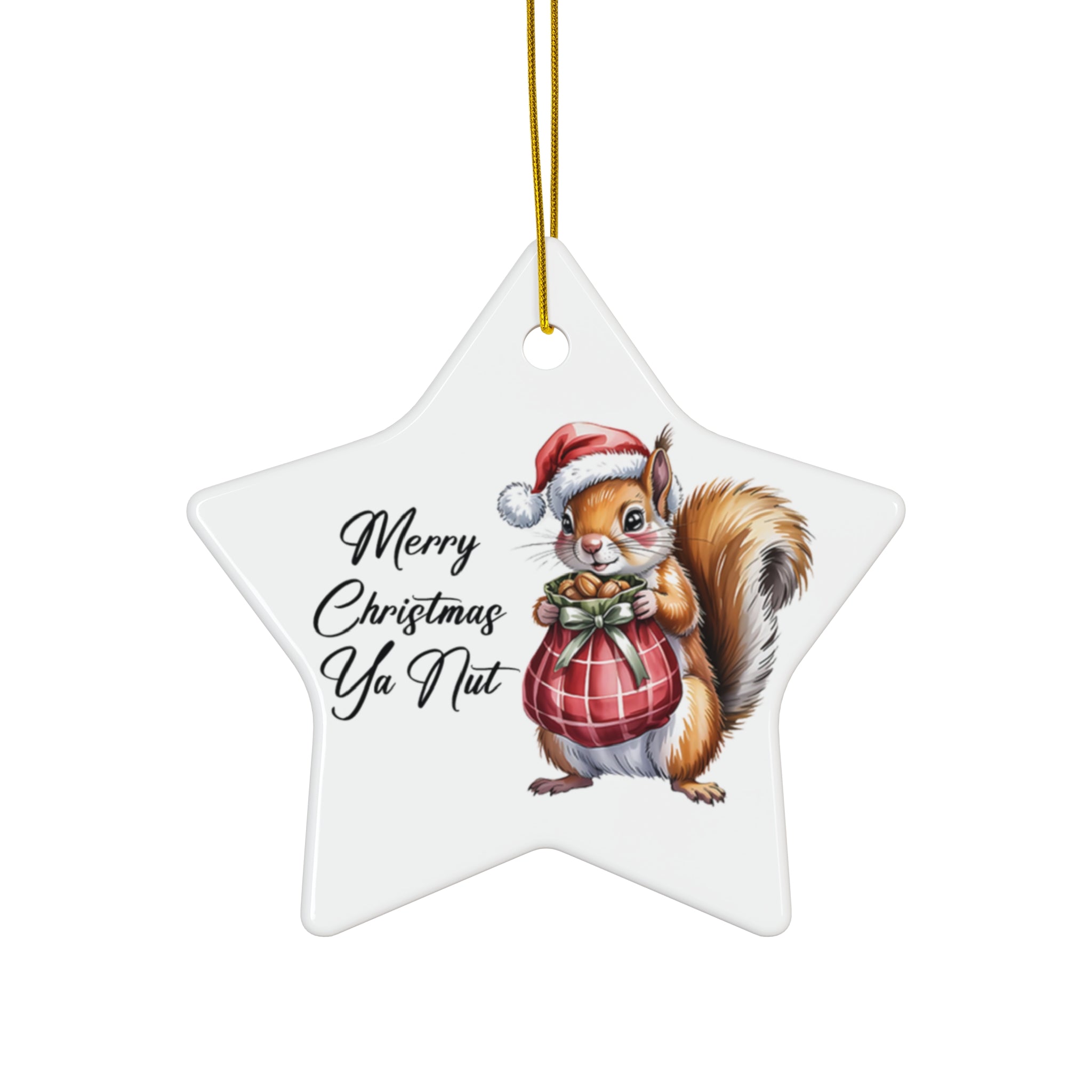 Merry Christmas Ya Nut Ceramic Ornament