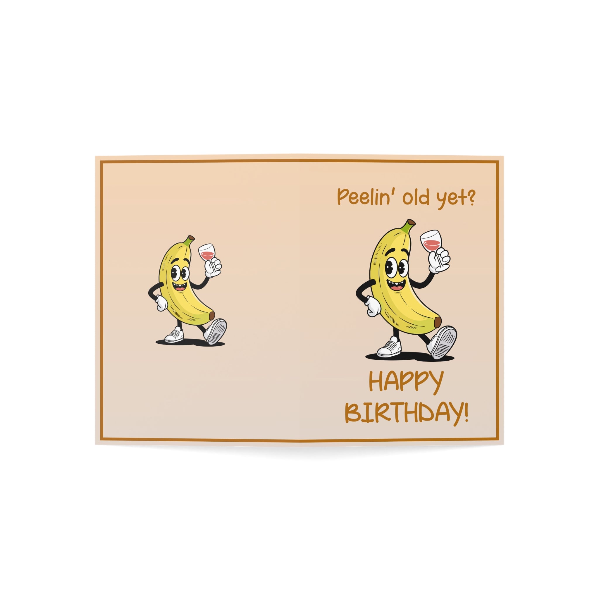 Peelin’ Old Yet Greeting Cards