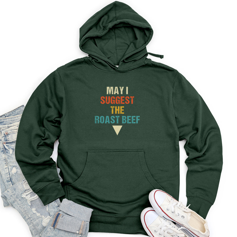 May I Suggest the Roast Beef Unisex midweight hoodie