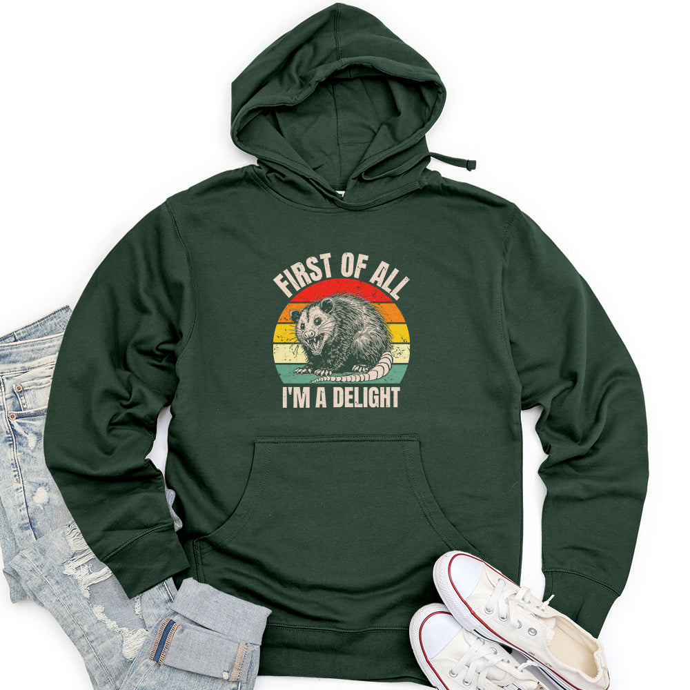 First of All I'm a Delight Unisex Midweight Hoodie