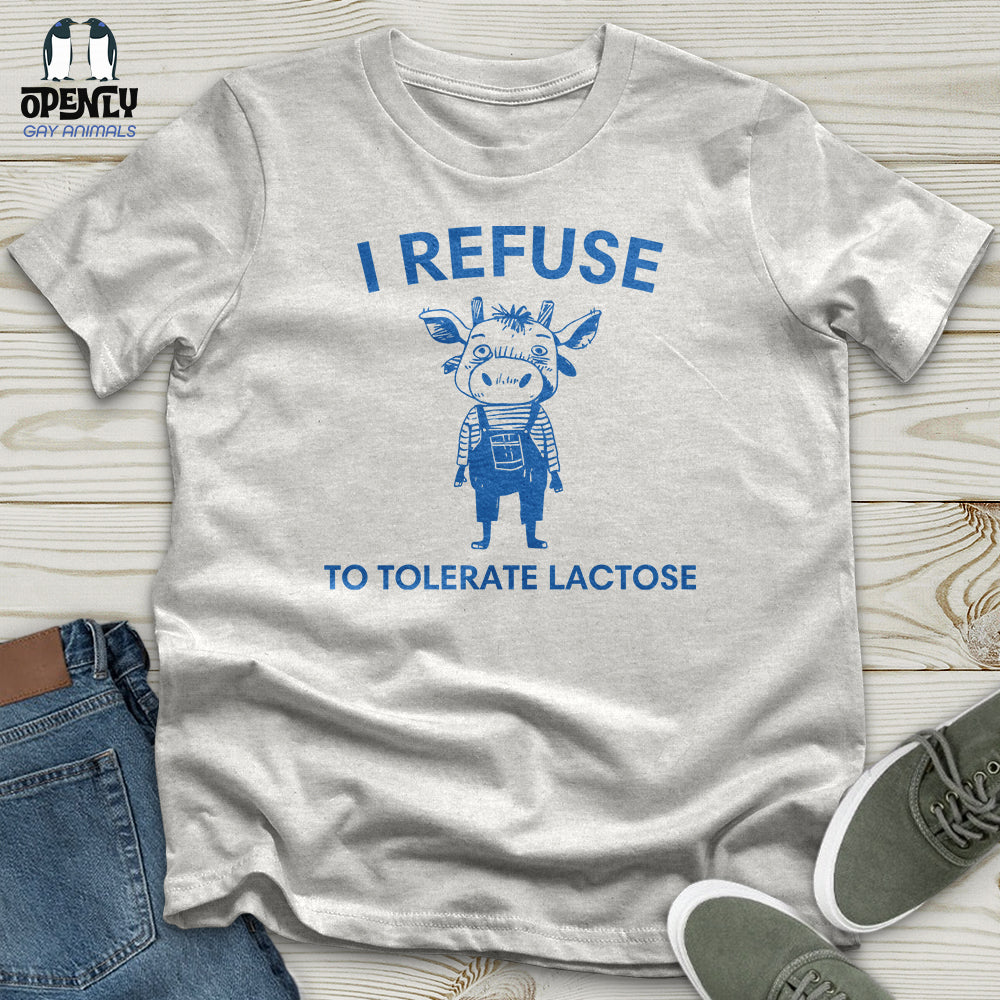I Refuse Unisex t-shirt