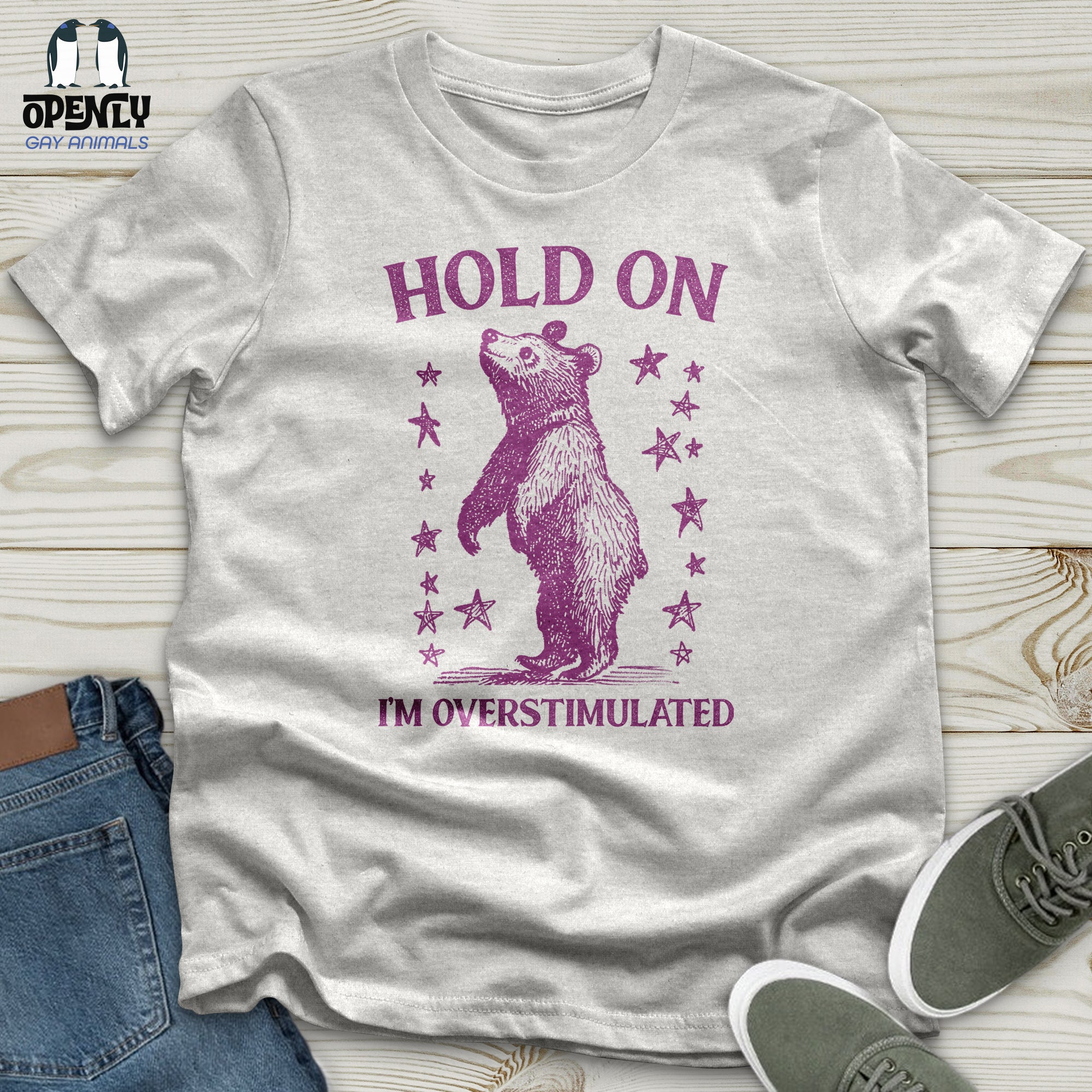 Hold On I'm Overstimulated Bear Unisex t-shirt