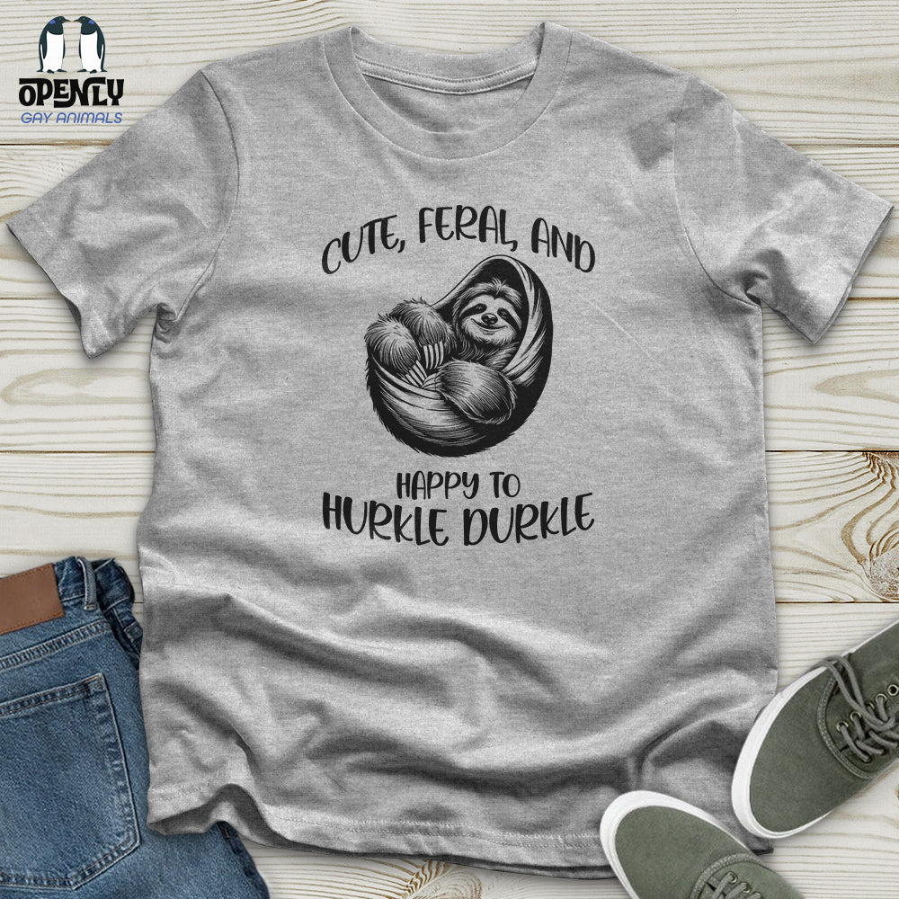 Cute, Feral, and Happy Unisex t-shirt
