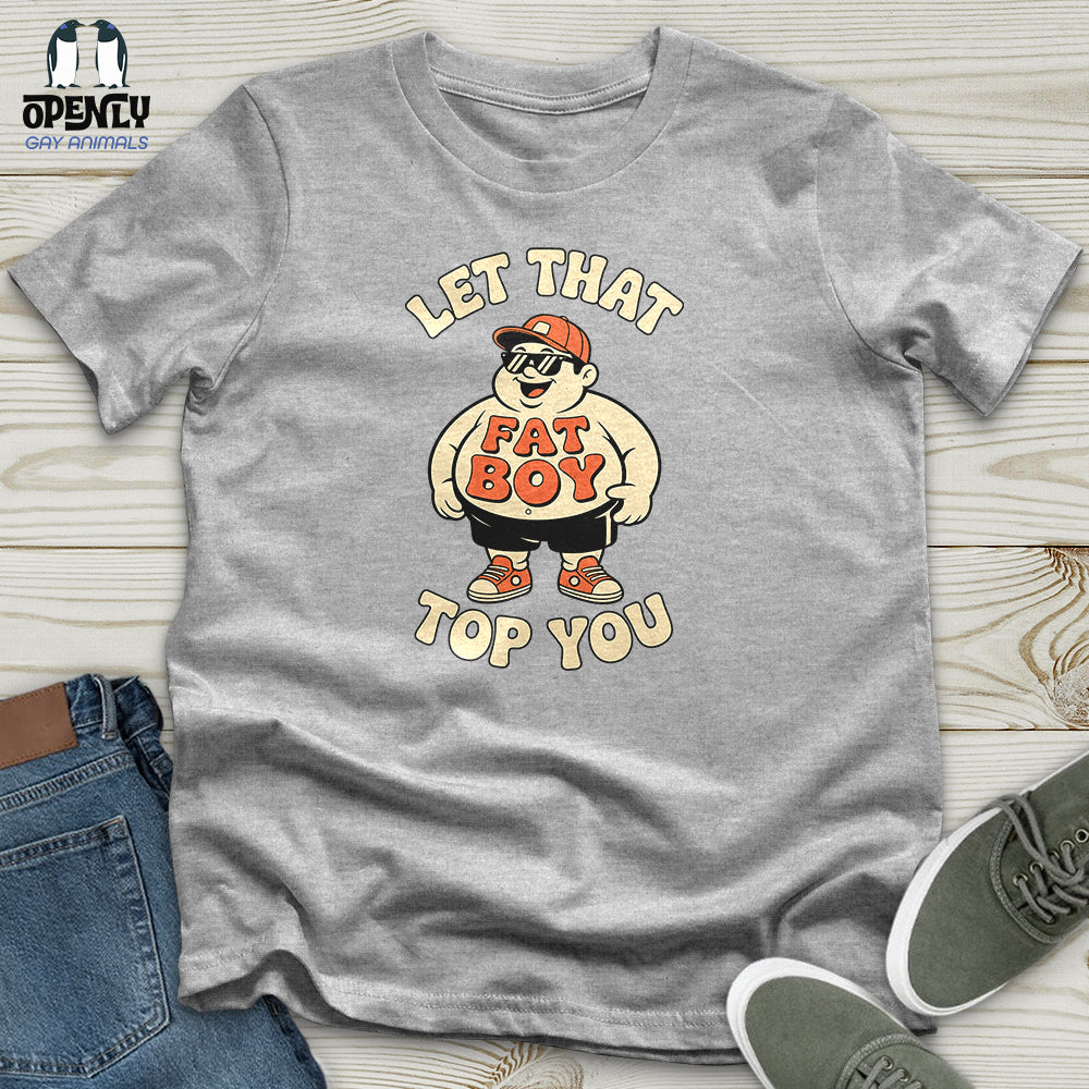Let That Unisex T-Shirt