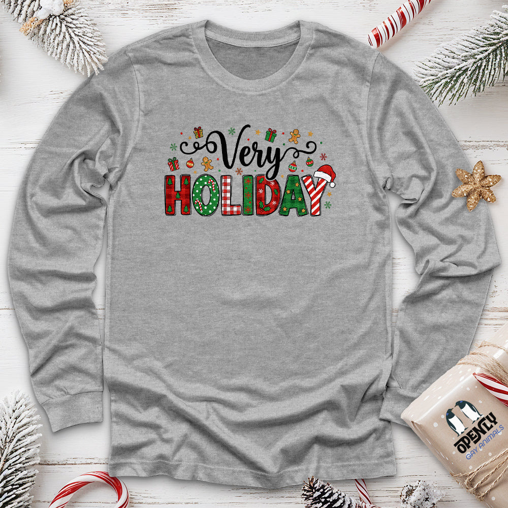 Very HOLIDAY Unisex Long Sleeve Tee