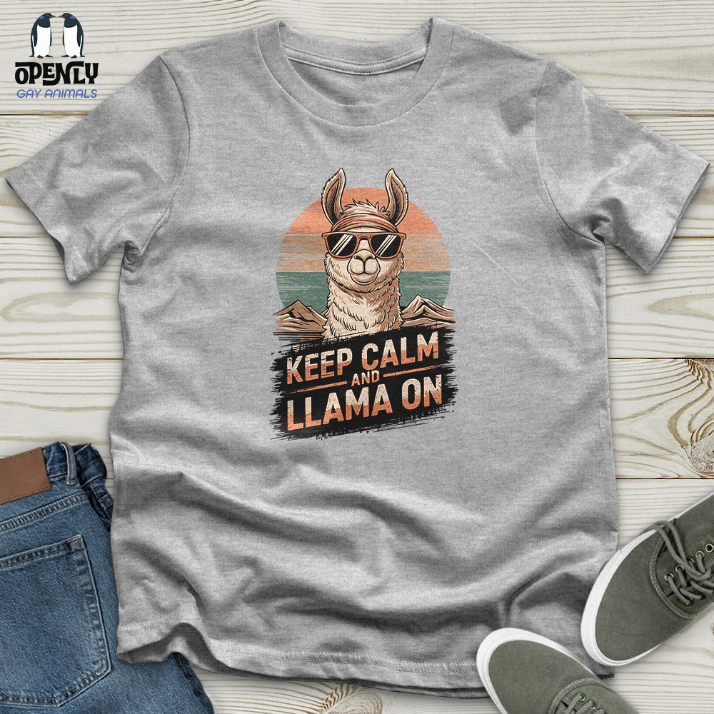 Keep Calm and Llama On Unisex T-Shirt