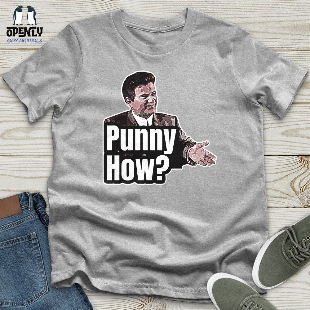 Punny How Unisex T-Shirt
