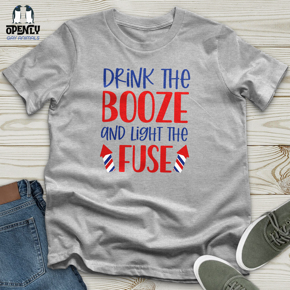 Drink The Booze Unisex T-Shirt