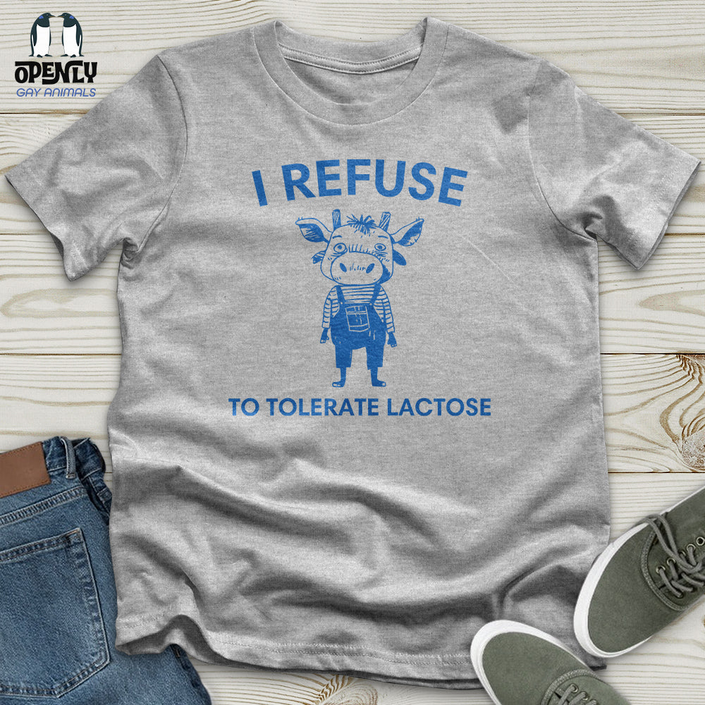I Refuse Unisex t-shirt
