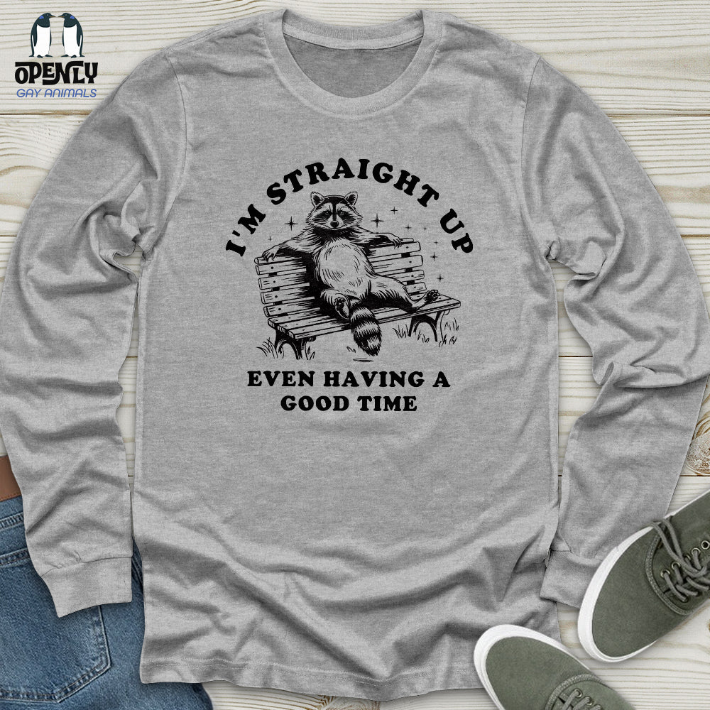 I'm Straight Up Unisex Long Sleeve Tee