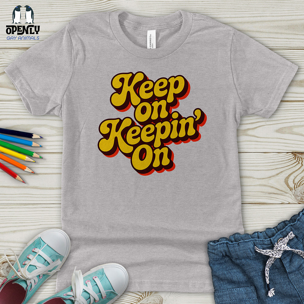 Keep on Keepin' on Youth T-Shirt