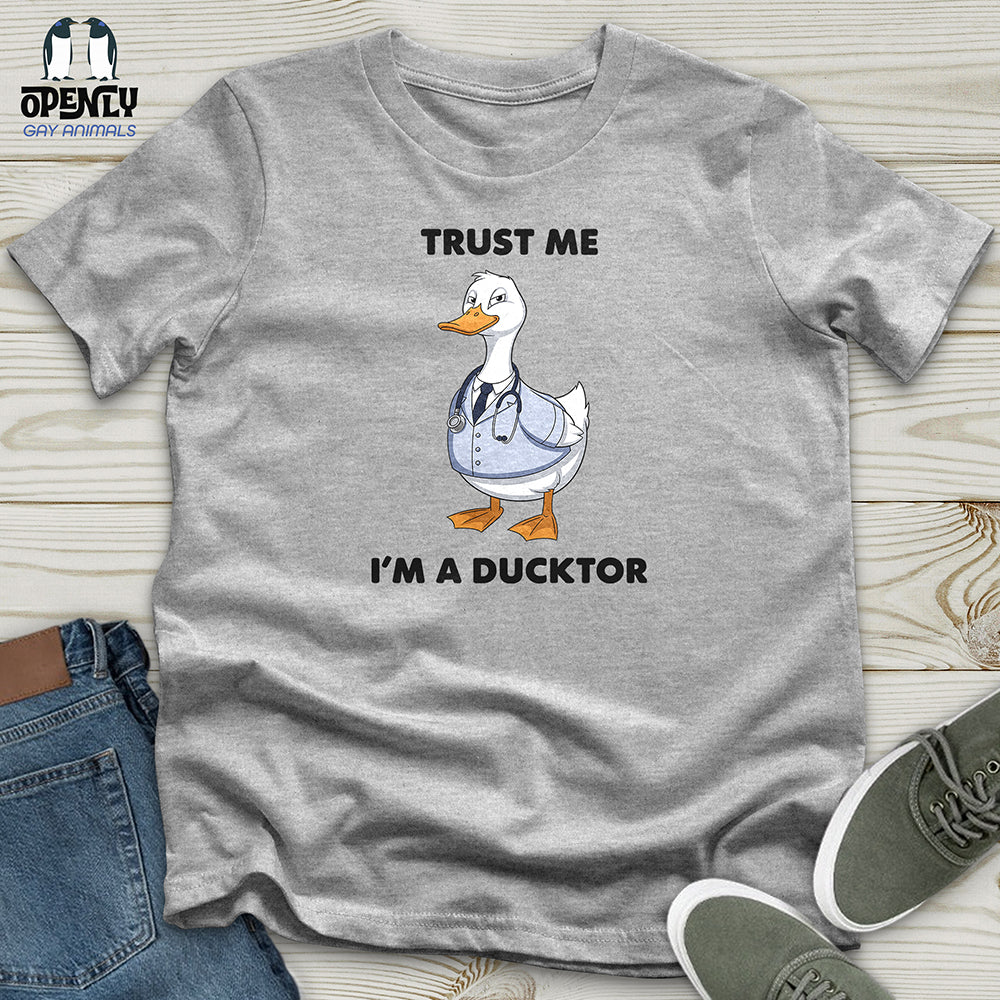 Trust Me I'm A Ducktor Unisex t-shirt