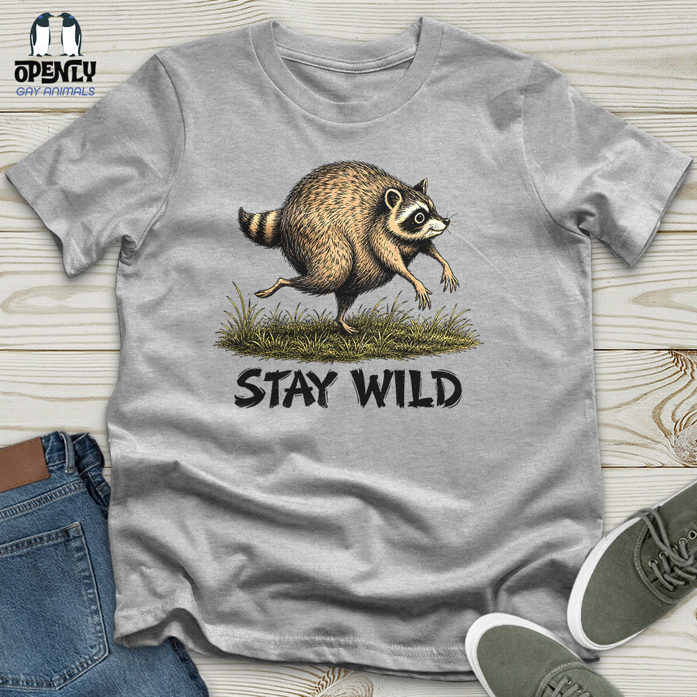 Stay Wild Unisex T-Shirt