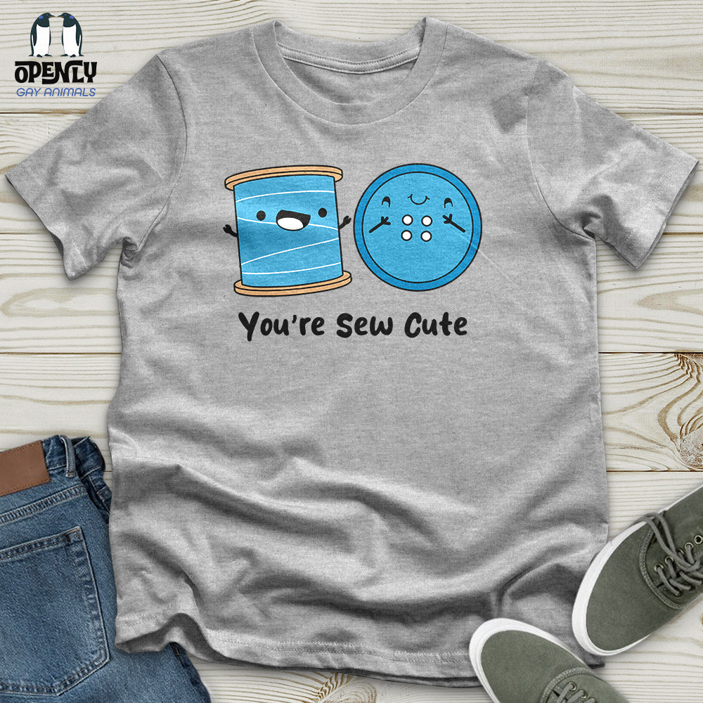 You're Sew Cute Unisex T-Shirt