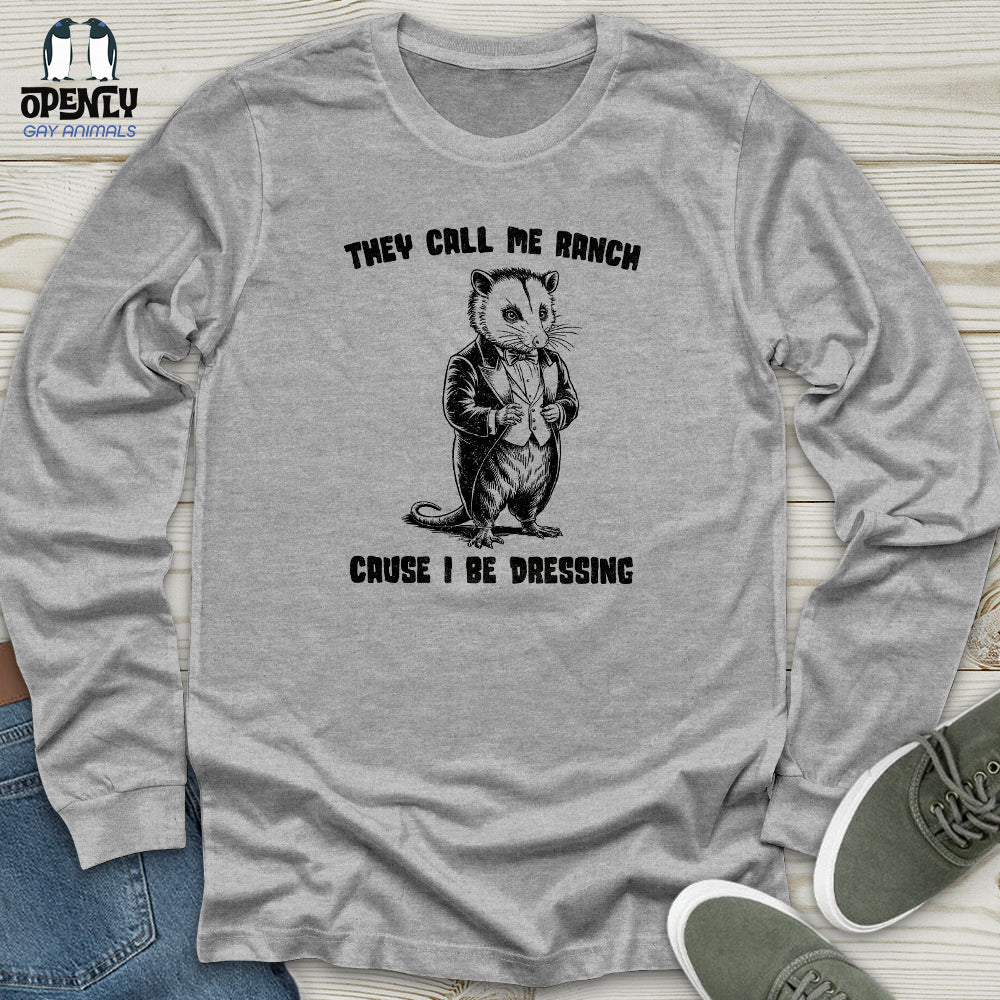 They Call Me Ranch Unisex Long Sleeve Tee