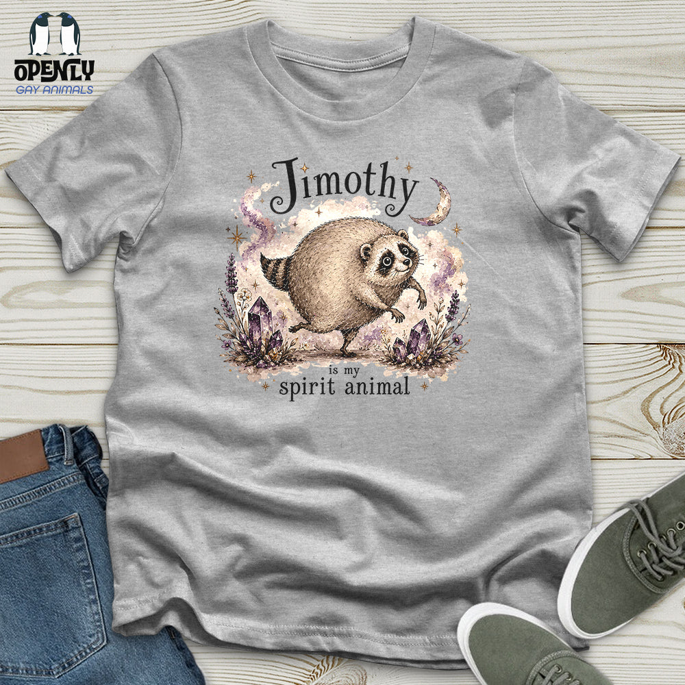 Jimothy Is My Sprit Animal Unisex T-Shirt
