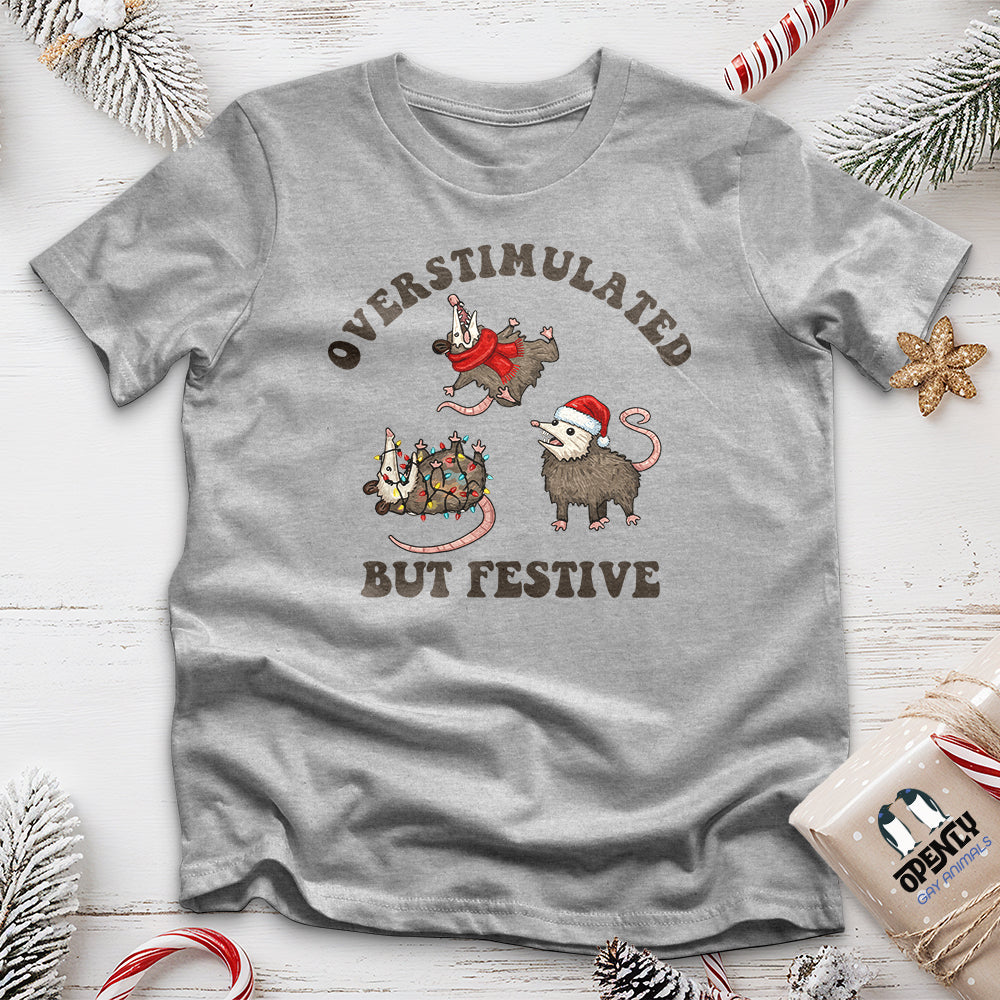 Overstimulated but Festive Unisex T-Shirt