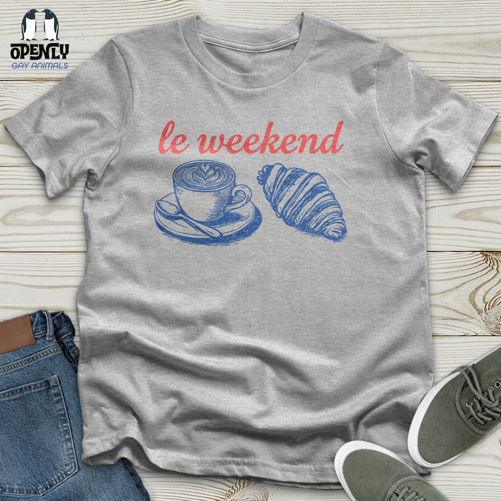Le Weekend Unisex T-Shirt