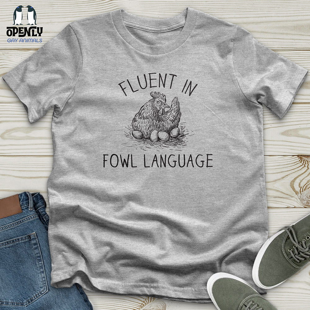 Fluent in fowl language Unisex t-shirt